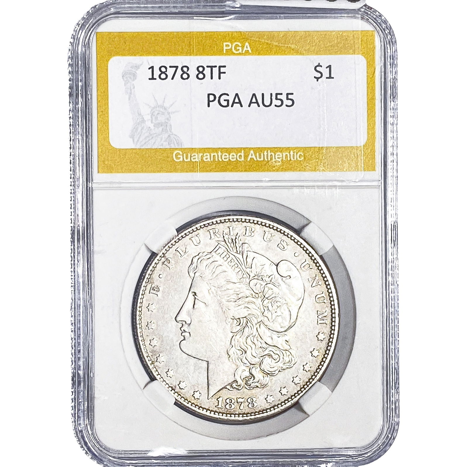 1878 8TF Morgan Silver Dollar PGA AU55: 1878 8TF Morgan Silver Dollar PGA AU55