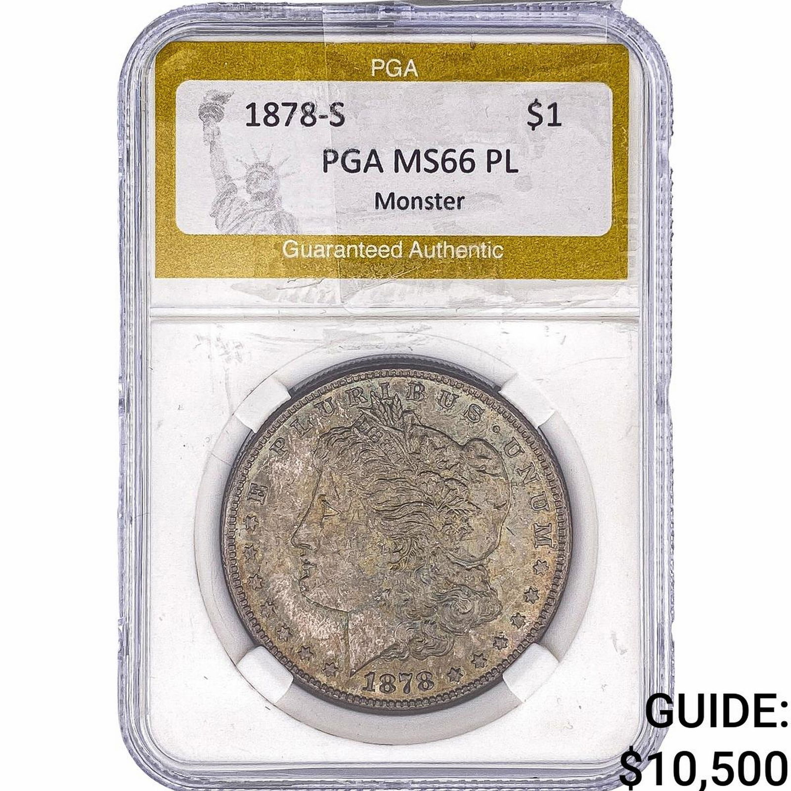1878-S Morgan Silver Dollar PGA MS66 PL Monster: 1878-S Morgan Silver Dollar PGA MS66 PL Monster