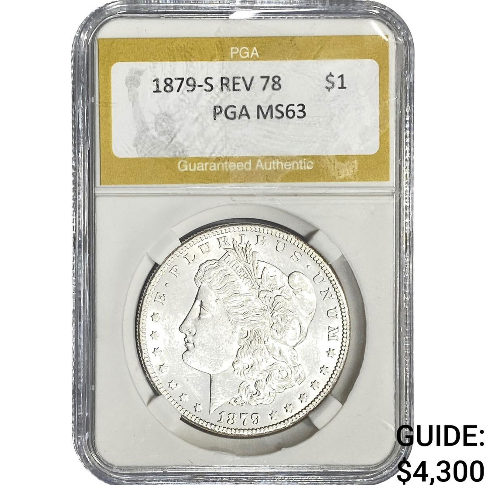 1879-S REV 78 Morgan Silver Dollar PGA MS63: 1879-S REV 78 Morgan Silver Dollar PGA MS63