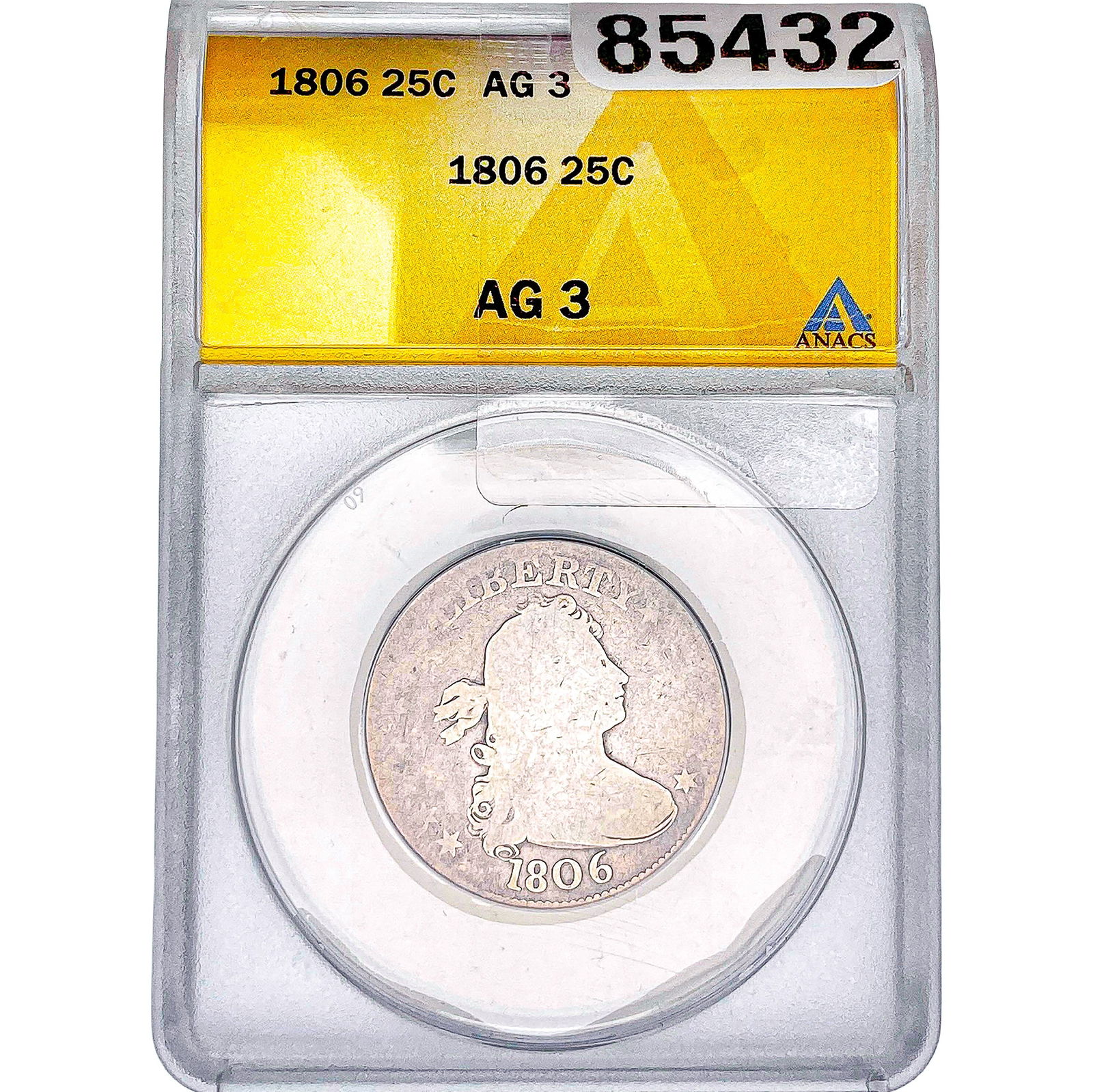 1806 Draped Bust Quarter ANACS AG3: 1806 Draped Bust Quarter ANACS AG3