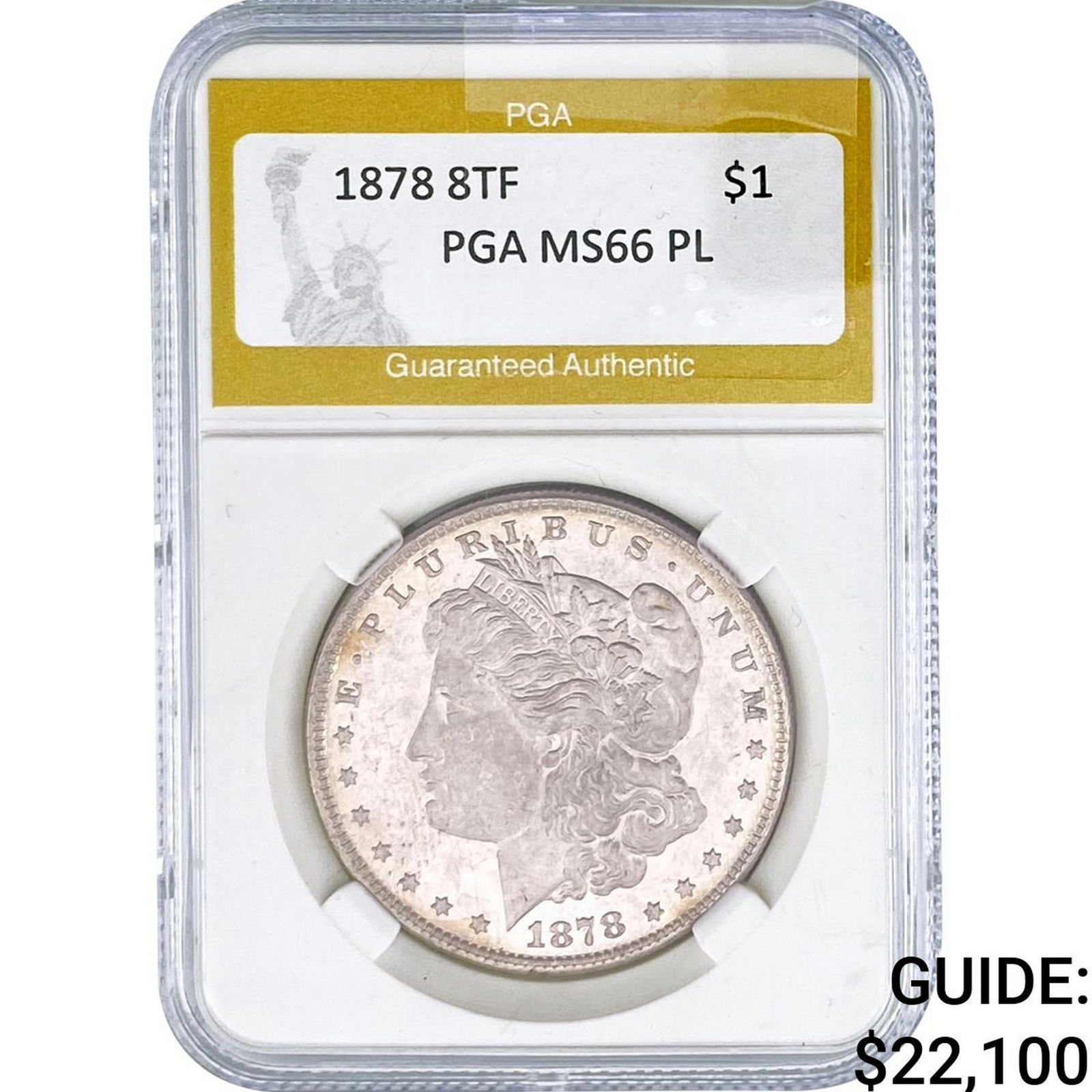 1878 8TF Morgan Silver Dollar PGA MS66 PL: 1878 8TF Morgan Silver Dollar PGA MS66 PL