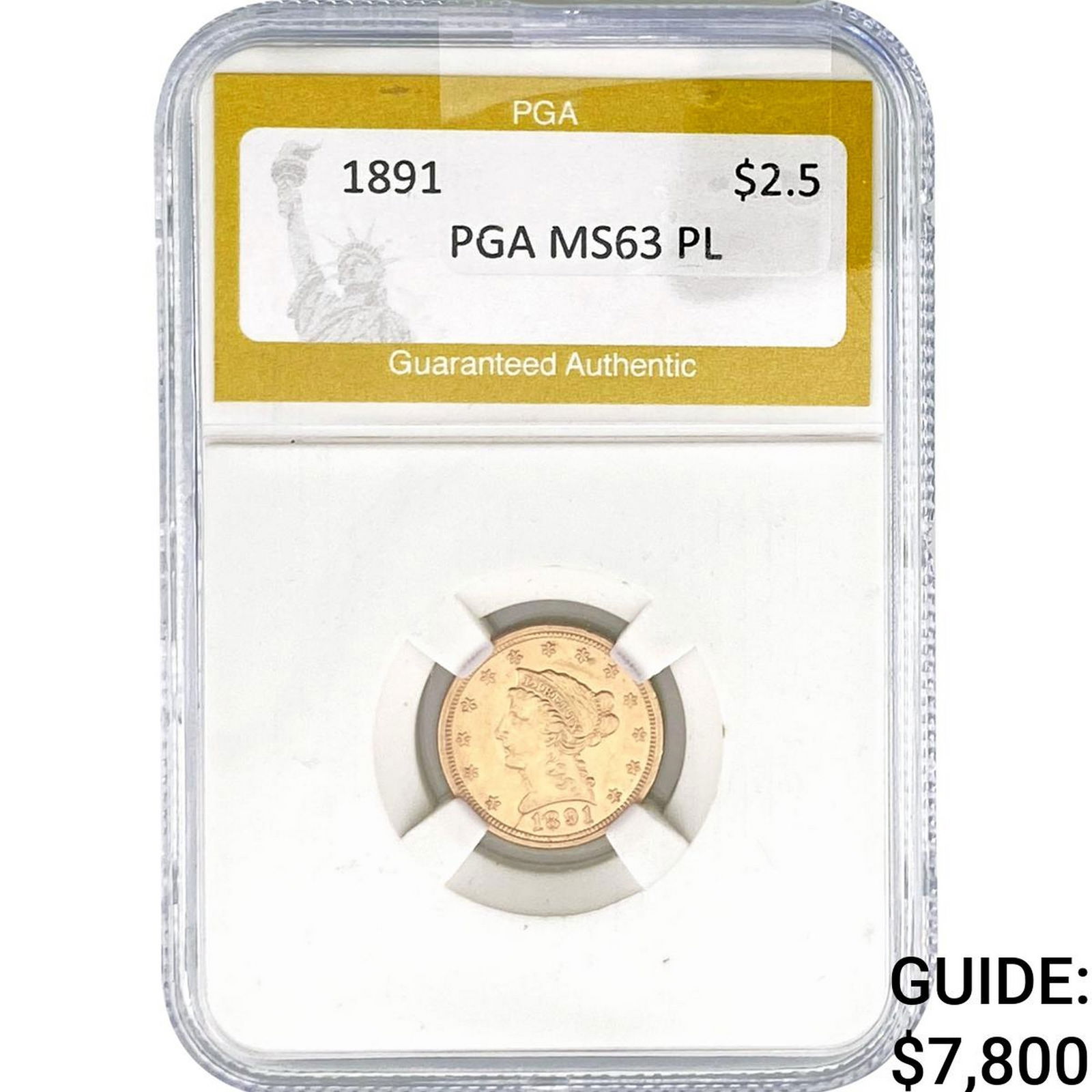 1891 $2.50 Gold Quarter Eagle PGA MS63 PL: 1891 $2.50 Gold Quarter Eagle PGA MS63 PL