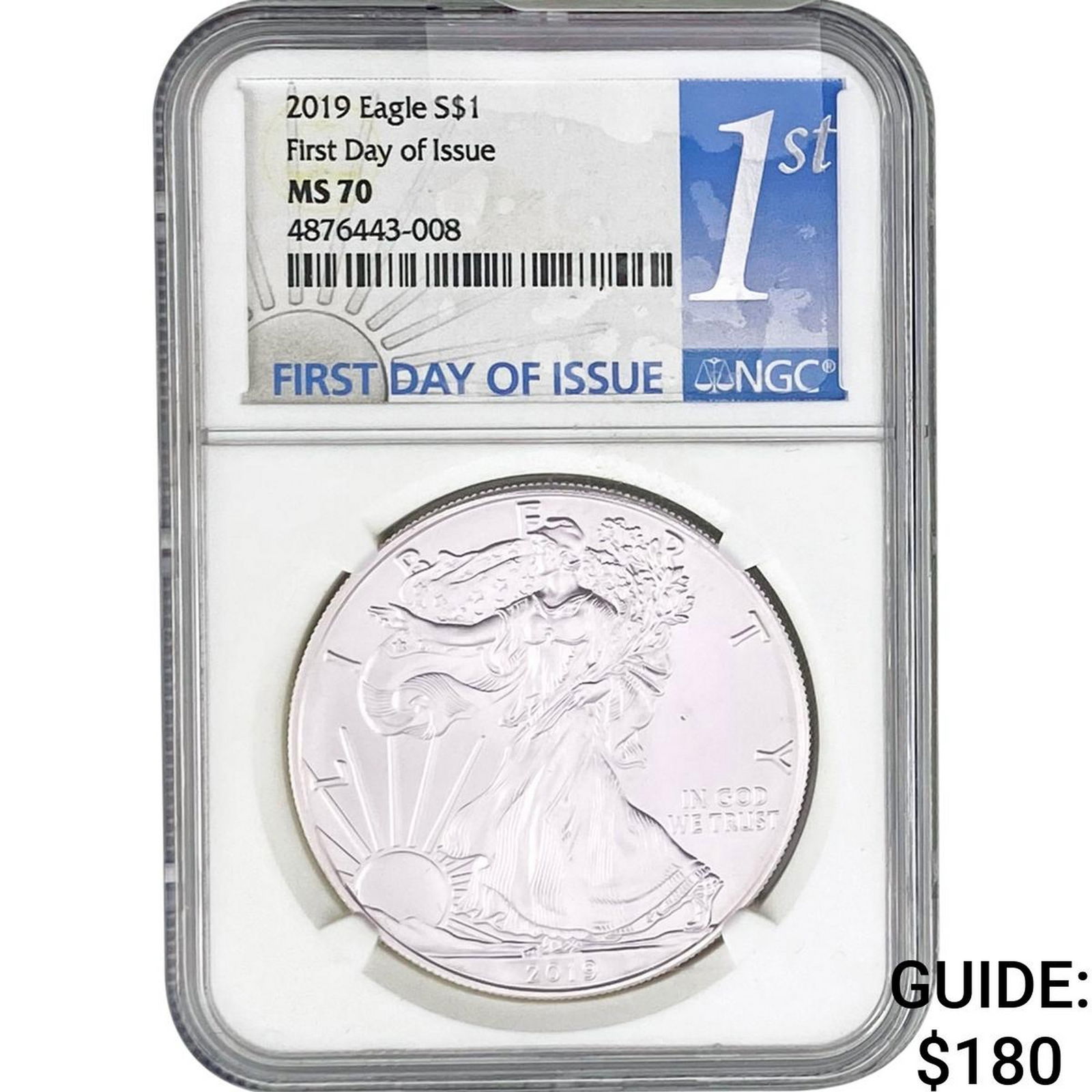 2019 Silver Eagle NGC MS70 First Day of Issue: 2019 Silver Eagle NGC MS70 First Day of Issue