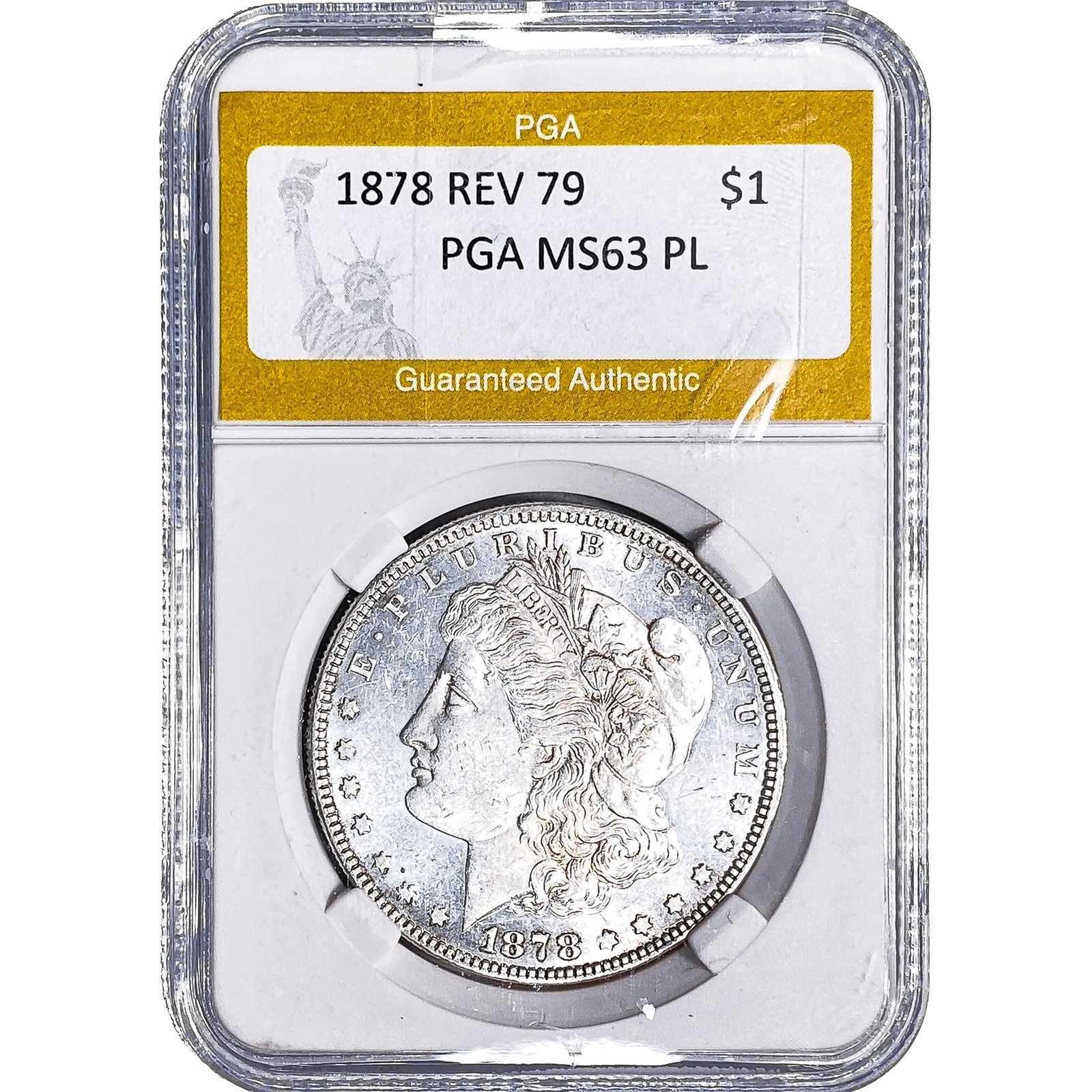 1878 REV 79 Morgan Silver Dollar PGA MS63 PL: 1878 REV 79 Morgan Silver Dollar PGA MS63 PL