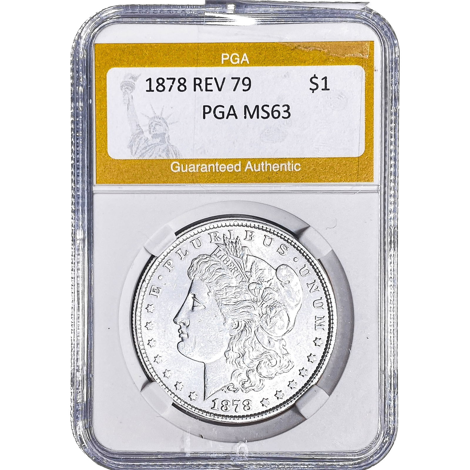 1878 REV 79 Morgan Silver Dollar PGA MS63: 1878 REV 79 Morgan Silver Dollar PGA MS63