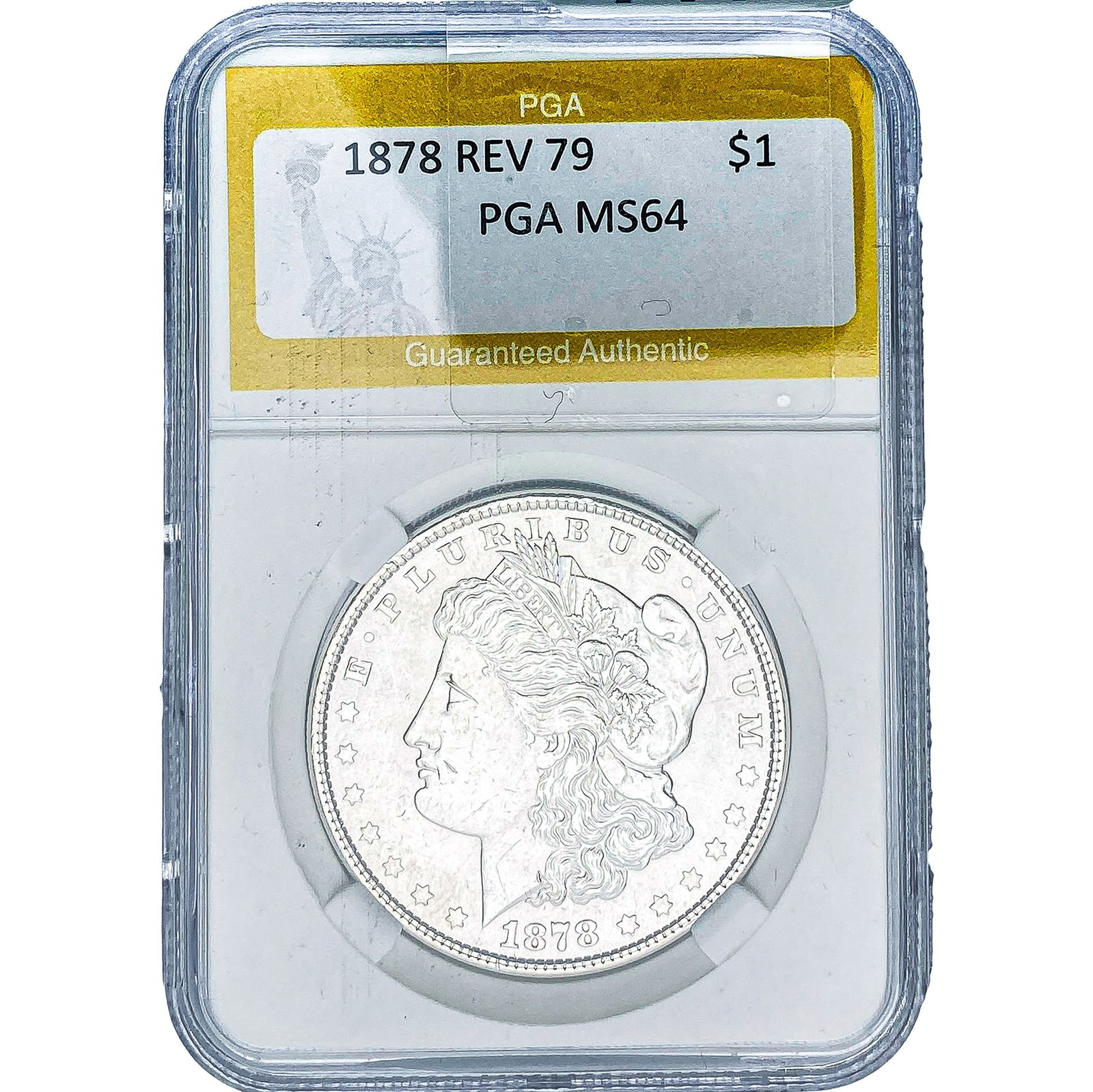 1878 REV 79 Morgan Silver Dollar PGA MS64: 1878 REV 79 Morgan Silver Dollar PGA MS64