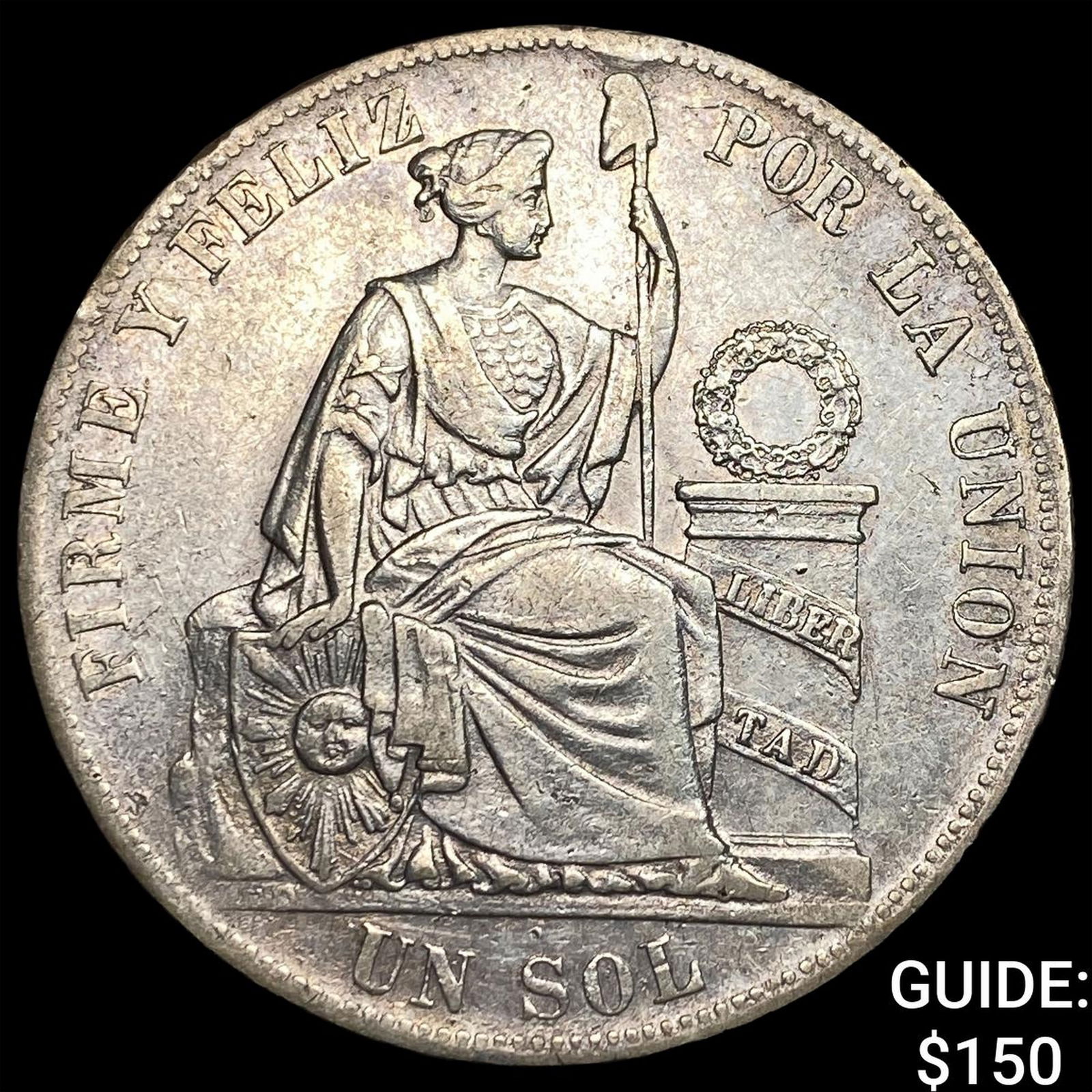 1884 Peru Silver 1 Sol HIGH GRADE: 1884 Peru Silver 1 Sol HIGH GRADE