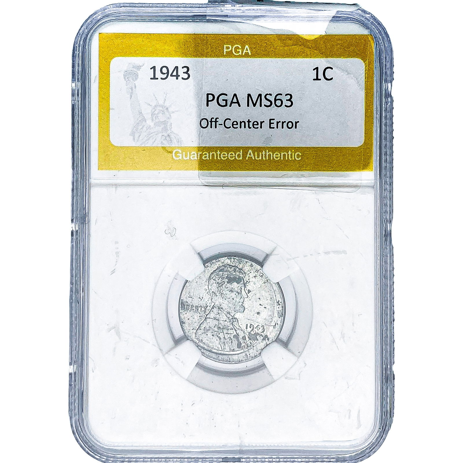 1943 Wheat Cent PGA MS63 Off-Center Error: 1943 Wheat Cent PGA MS63 Off-Center Error