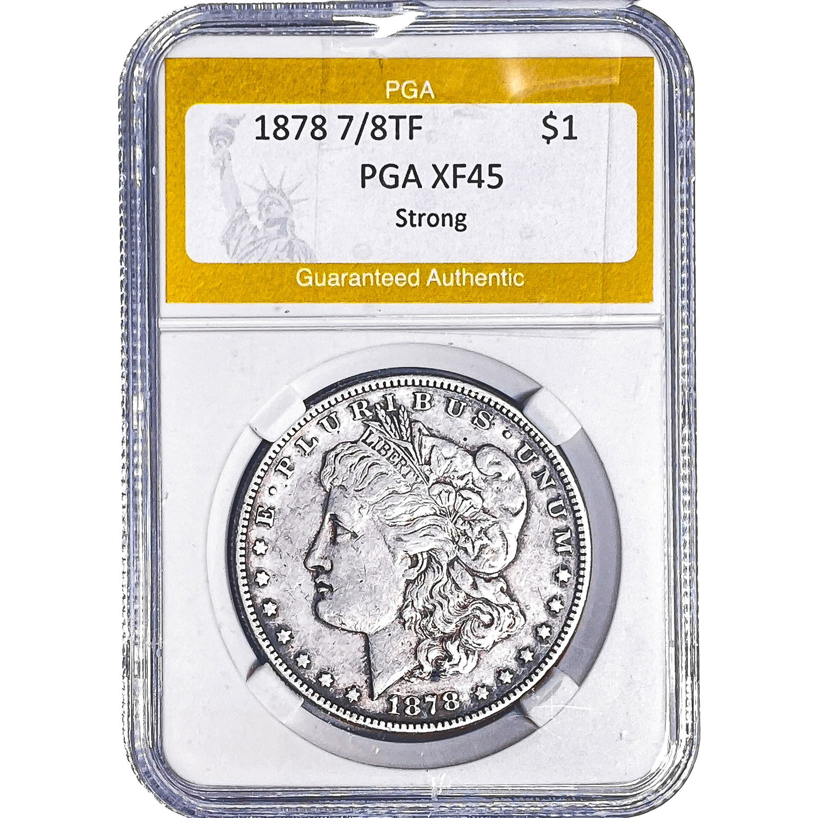 1878 7/8TF Morgan Silver Dollar PGA XF45 Strong: 1878 7/8TF Morgan Silver Dollar PGA XF45 Strong