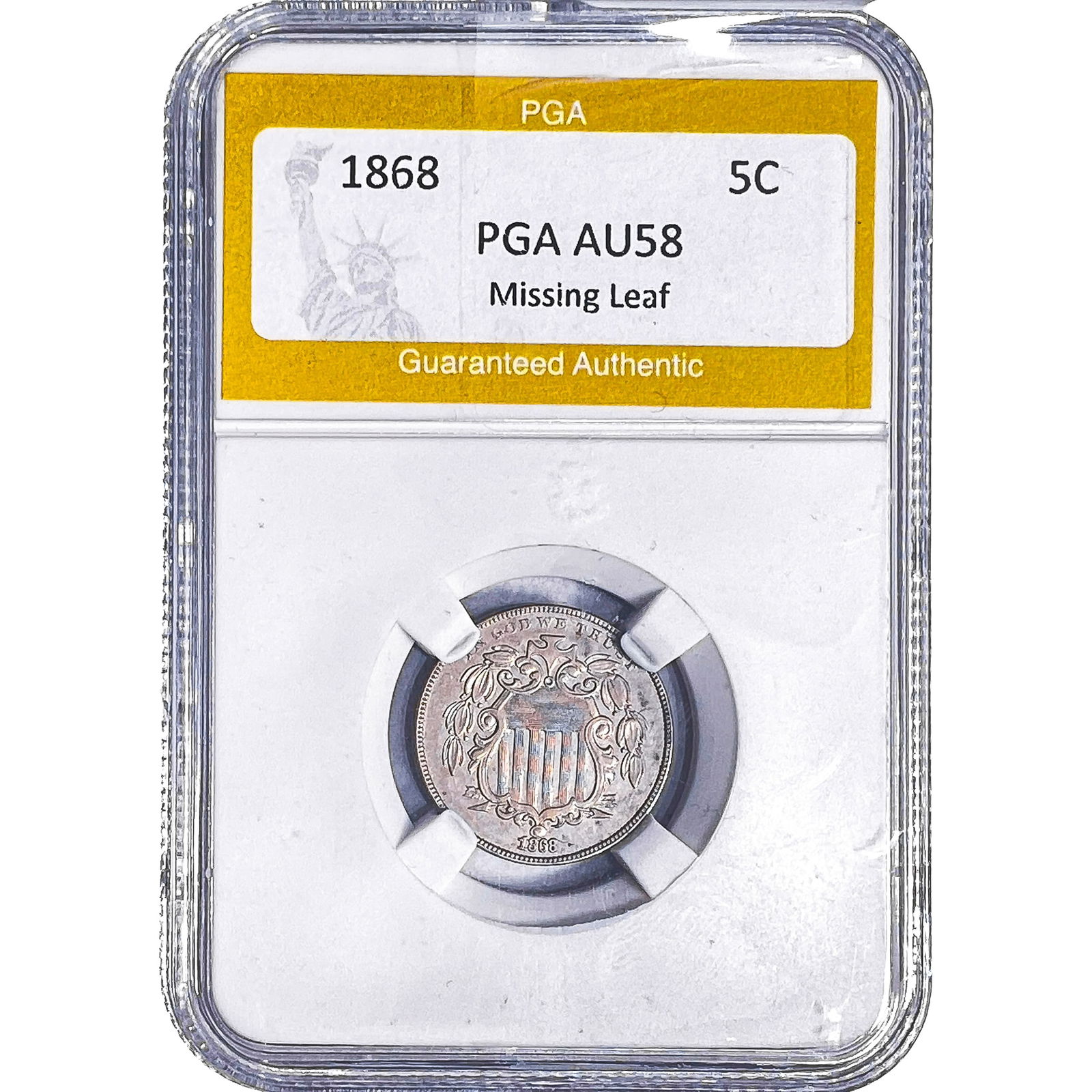 1868 Shield Nickel PGA AU58 Missing Leaf: 1868 Shield Nickel PGA AU58 Missing Leaf