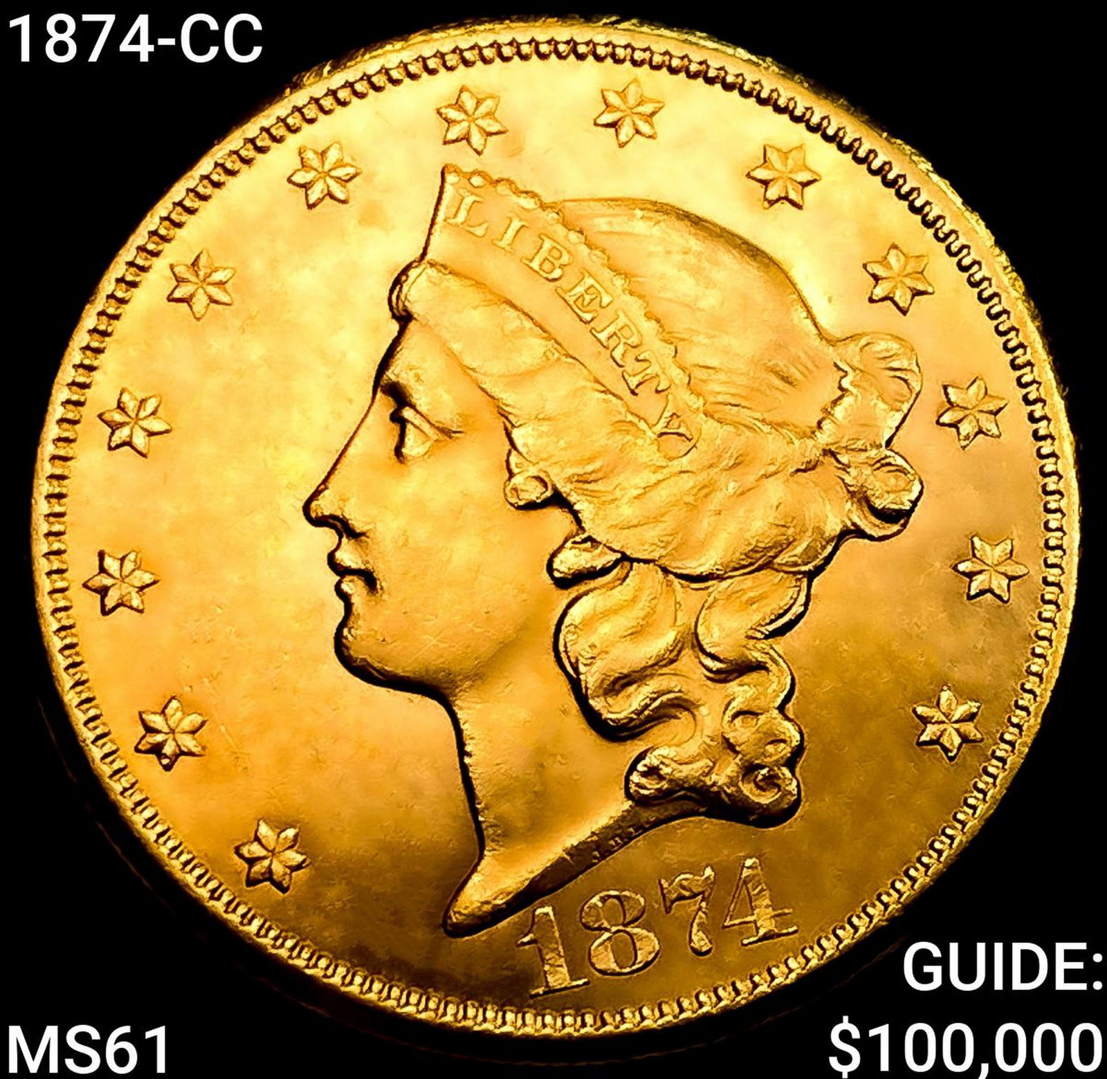 1874-CC $20 Gold Double Eagle: 1874-CC $20 Gold Double Eagle