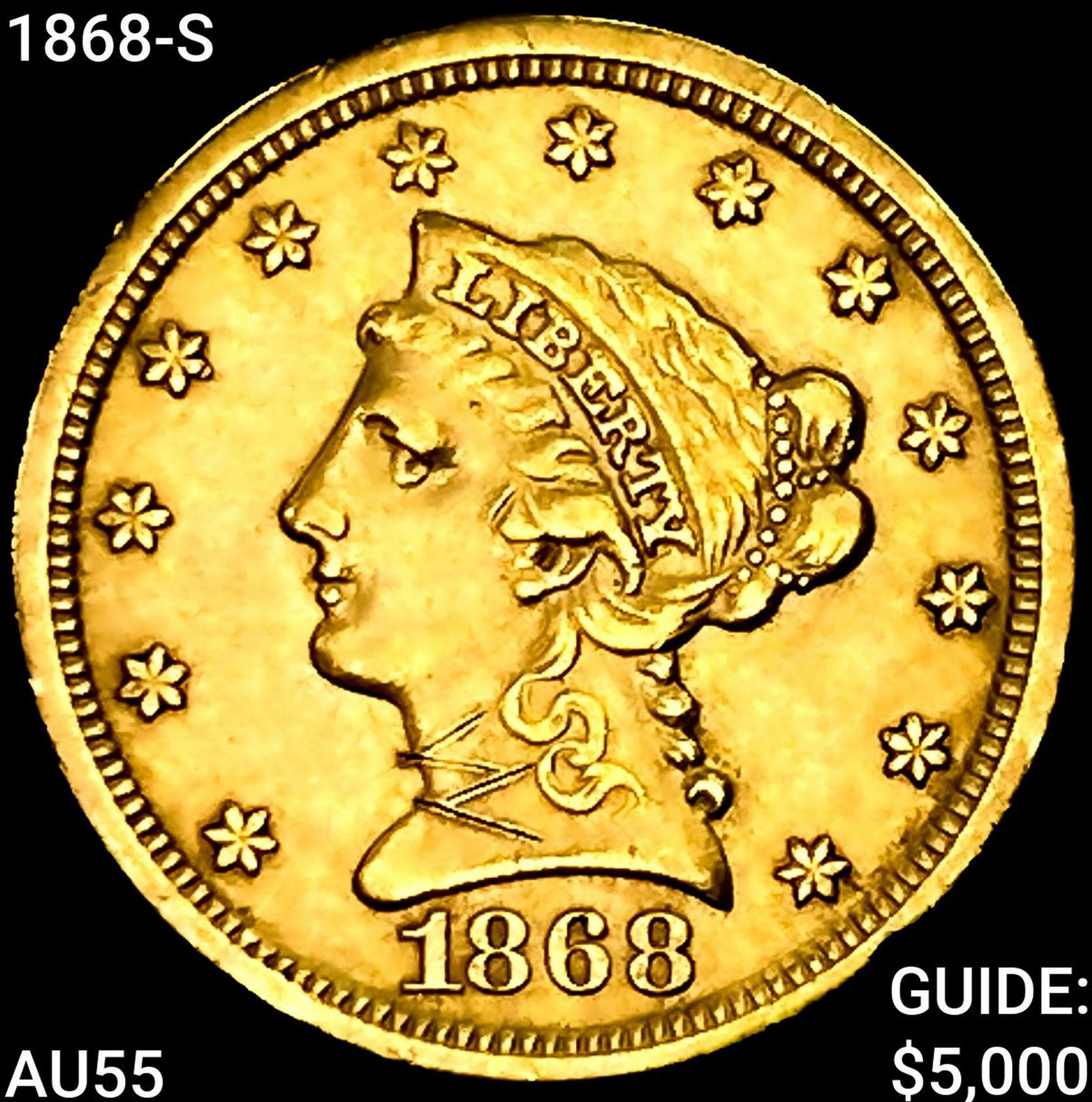1868-S $2.50 Gold Quarter Eagle: 1868-S $2.50 Gold Quarter Eagle