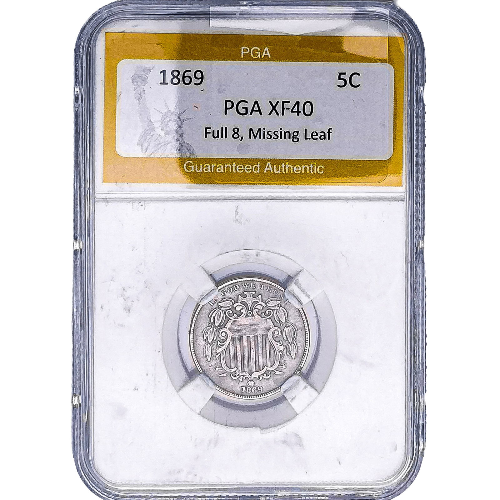 1869 Shield Nickel PGA XF40 Full 8, Missing Leaf: 1869 Shield Nickel PGA XF40 Full 8, Missing Leaf