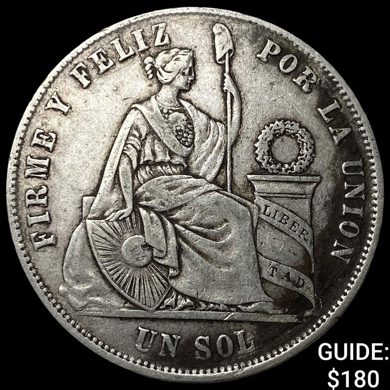 1870 Peru Silver 1 Sol NEARLY UNCIRCULATED: 1870 Peru Silver 1 Sol NEARLY UNCIRCULATED