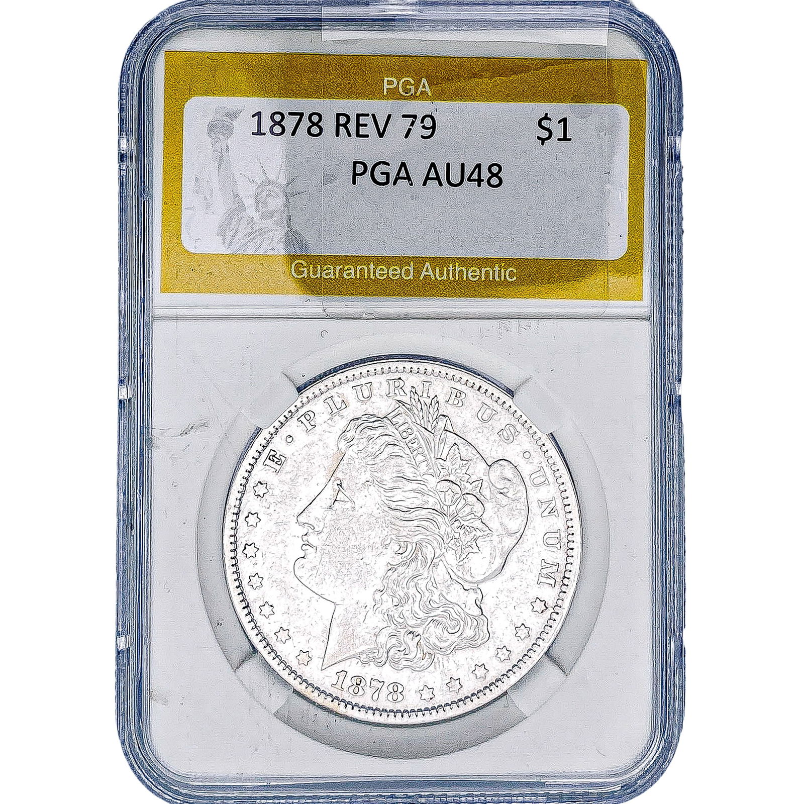 1878 REV 79 Morgan Silver Dollar PGA AU48: 1878 REV 79 Morgan Silver Dollar PGA AU48