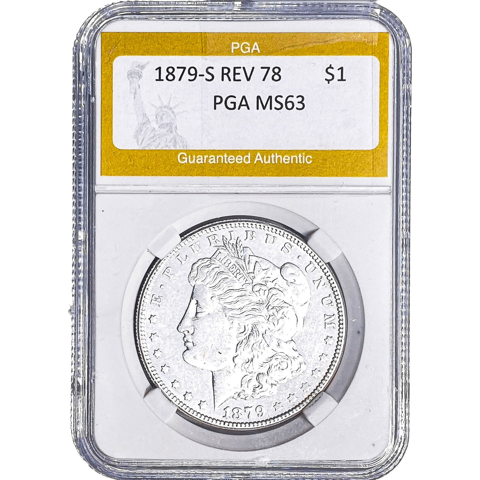 1879-S REV 78 Morgan Silver Dollar PGA MS63: 1879-S REV 78 Morgan Silver Dollar PGA MS63