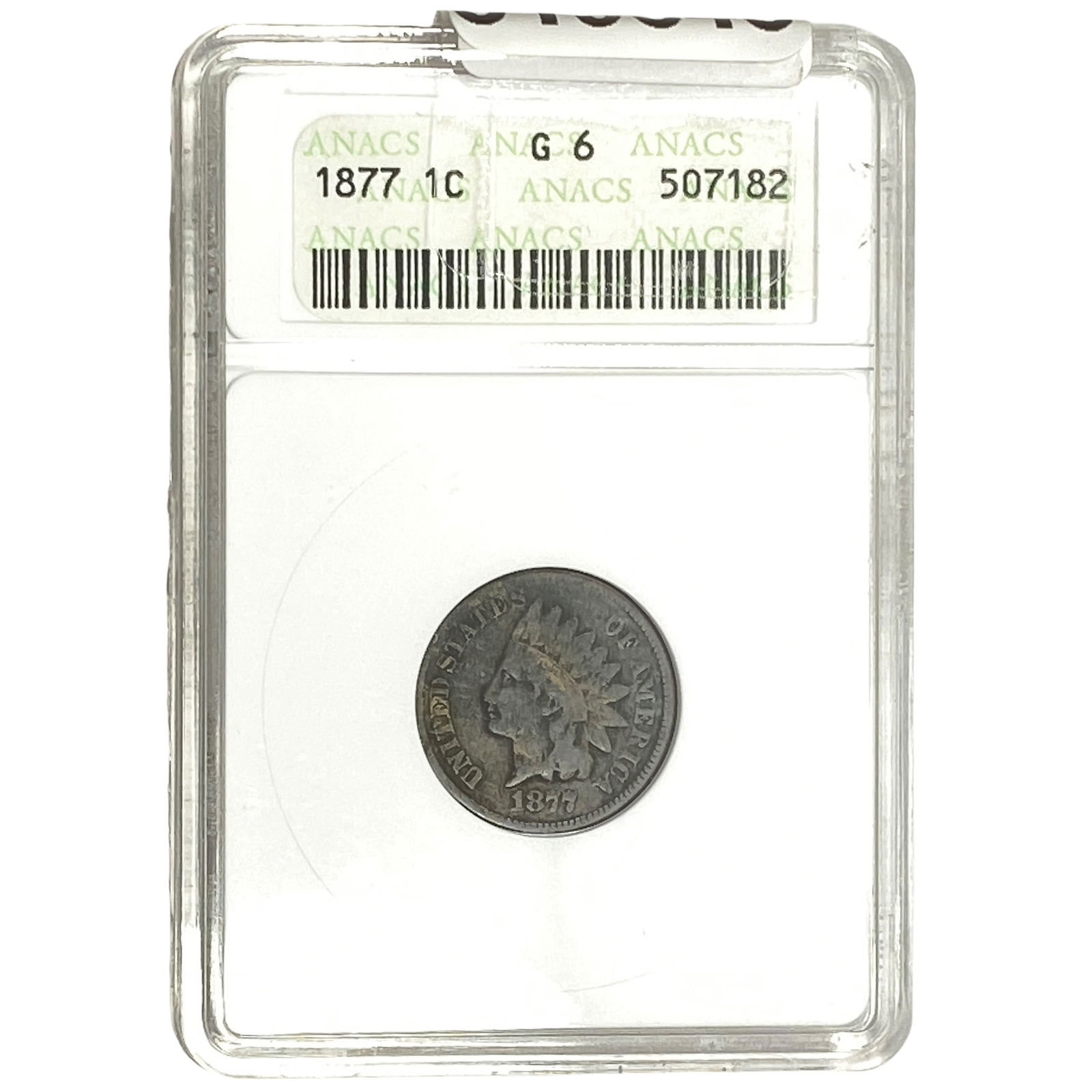 1877 Indian Head Cent ANACS G6 (1 of 2)