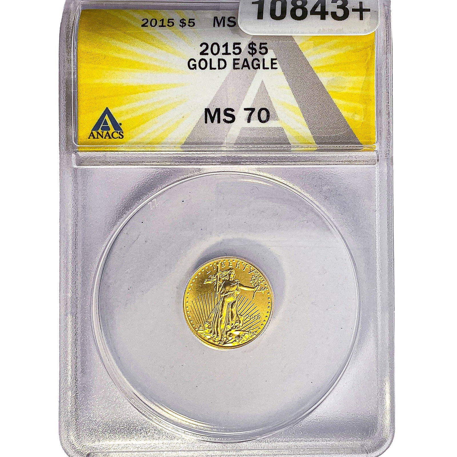 2015 1/10oz Gold American Eagle $5 ANACS MS70: 2015 1/10oz Gold American Eagle $5 ANACS MS70