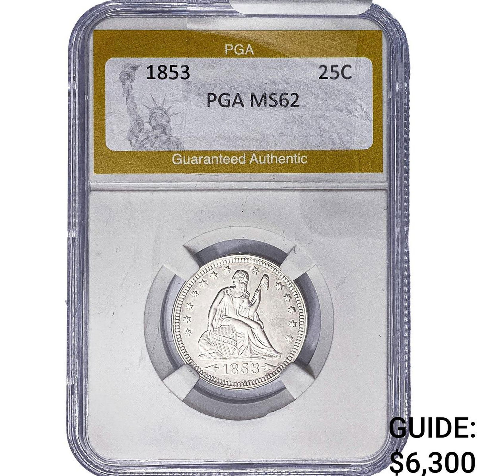 1853 Seated Liberty Quarter PGA MS62 (1 of 2)