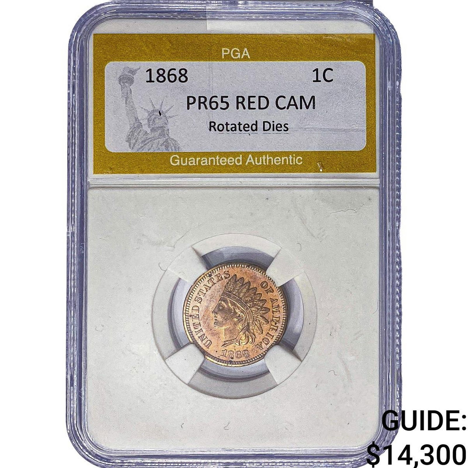 1868 Indian Head Cent PGA PR65 RED CAM Rotated Dies: 1868 Indian Head Cent PGA PR65 RED CAM Rotated Dies