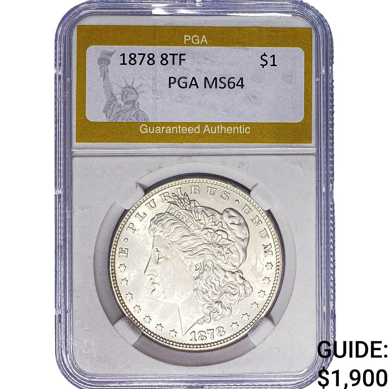 1878 8TF Morgan Silver Dollar PGA MS64: 1878 8TF Morgan Silver Dollar PGA MS64