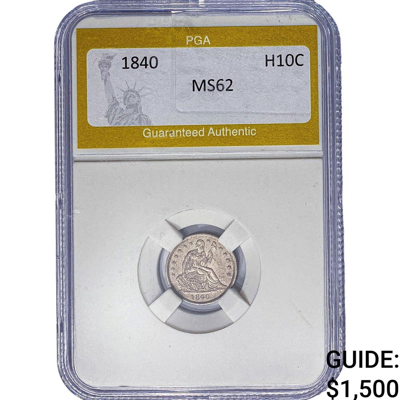 1840 Seated Liberty Half Dime PGA MS62: 1840 Seated Liberty Half Dime PGA MS62