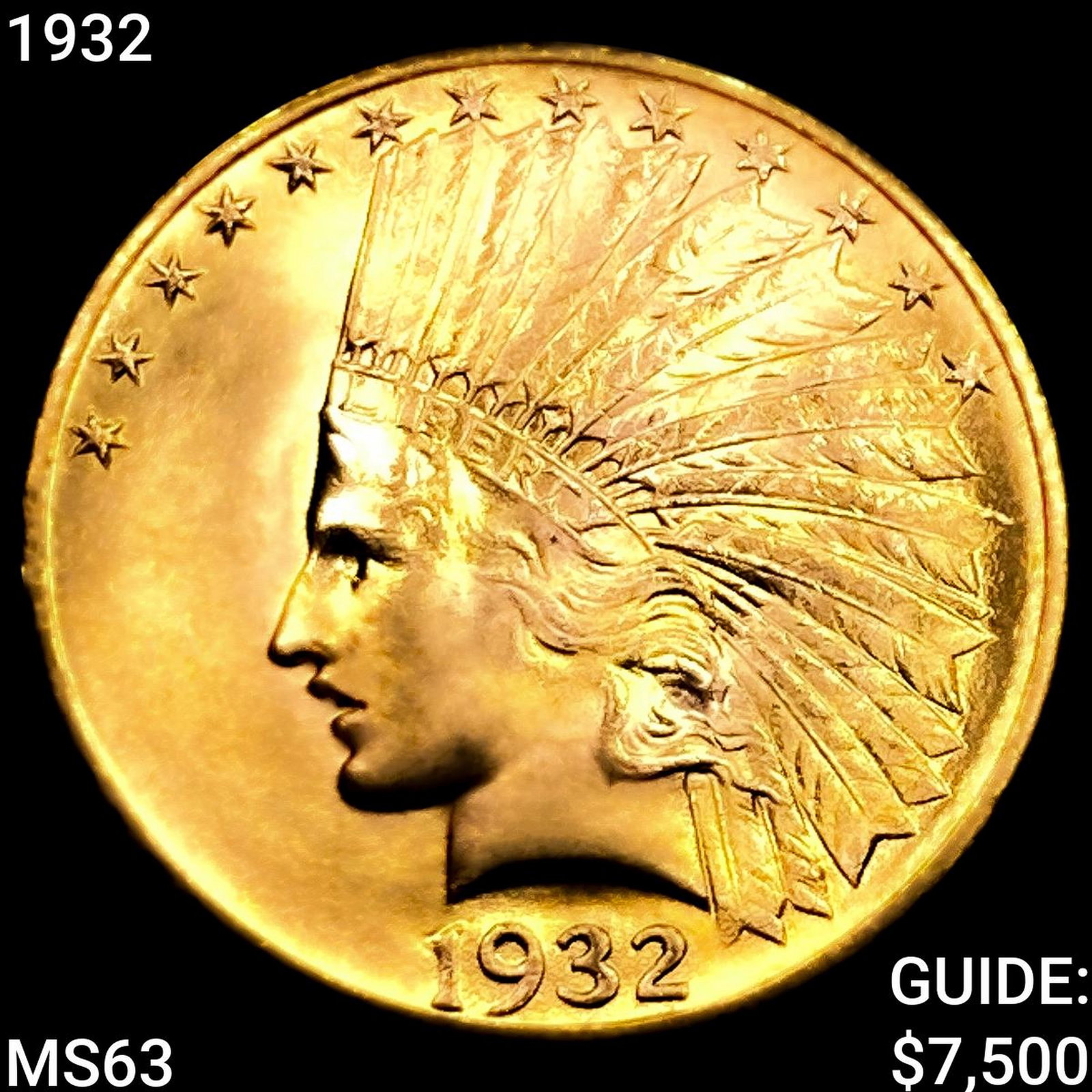 1932 $10 Gold Eagle: 1932 $10 Gold Eagle