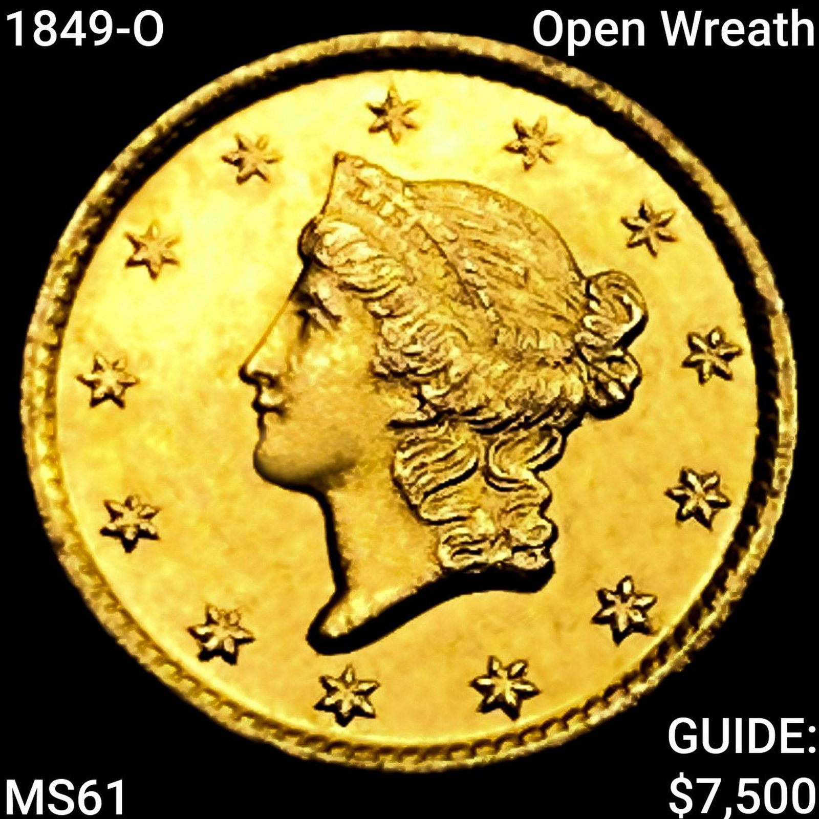 1849-O Open Wreath Rare Gold Dollar UNCIRCULATED (1 of 2)