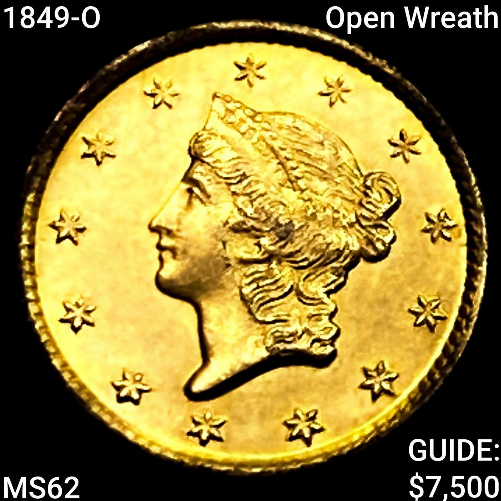 1849-O Open Wreath Rare Gold Dollar UNCIRCULATED (1 of 2)