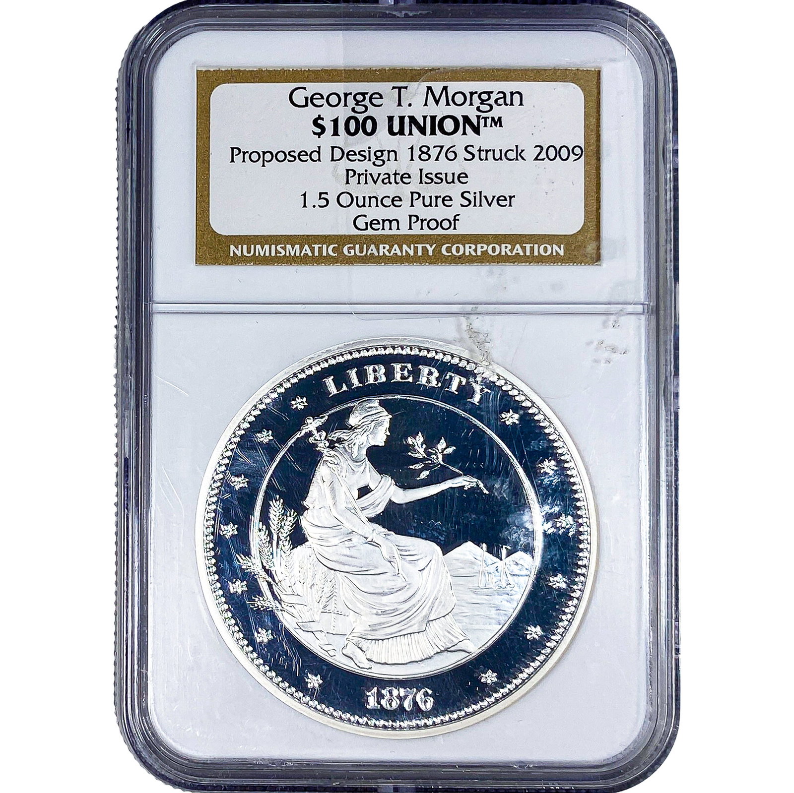 1876 George T.Morgan $100 Union 1.5 Ounce NGC (1 of 2)