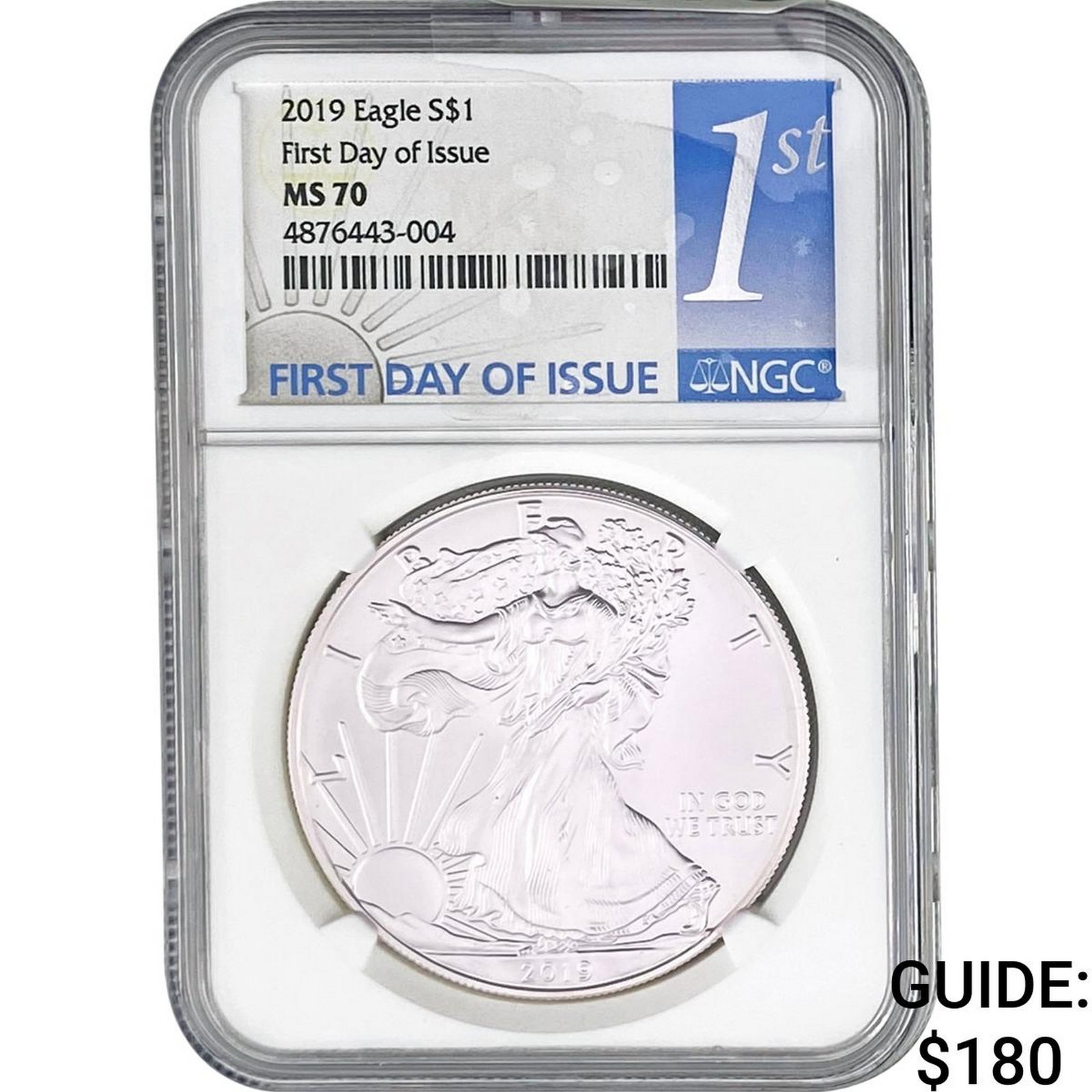 2019 Silver Eagle NGC MS70 First Day of Issue (1 of 2)