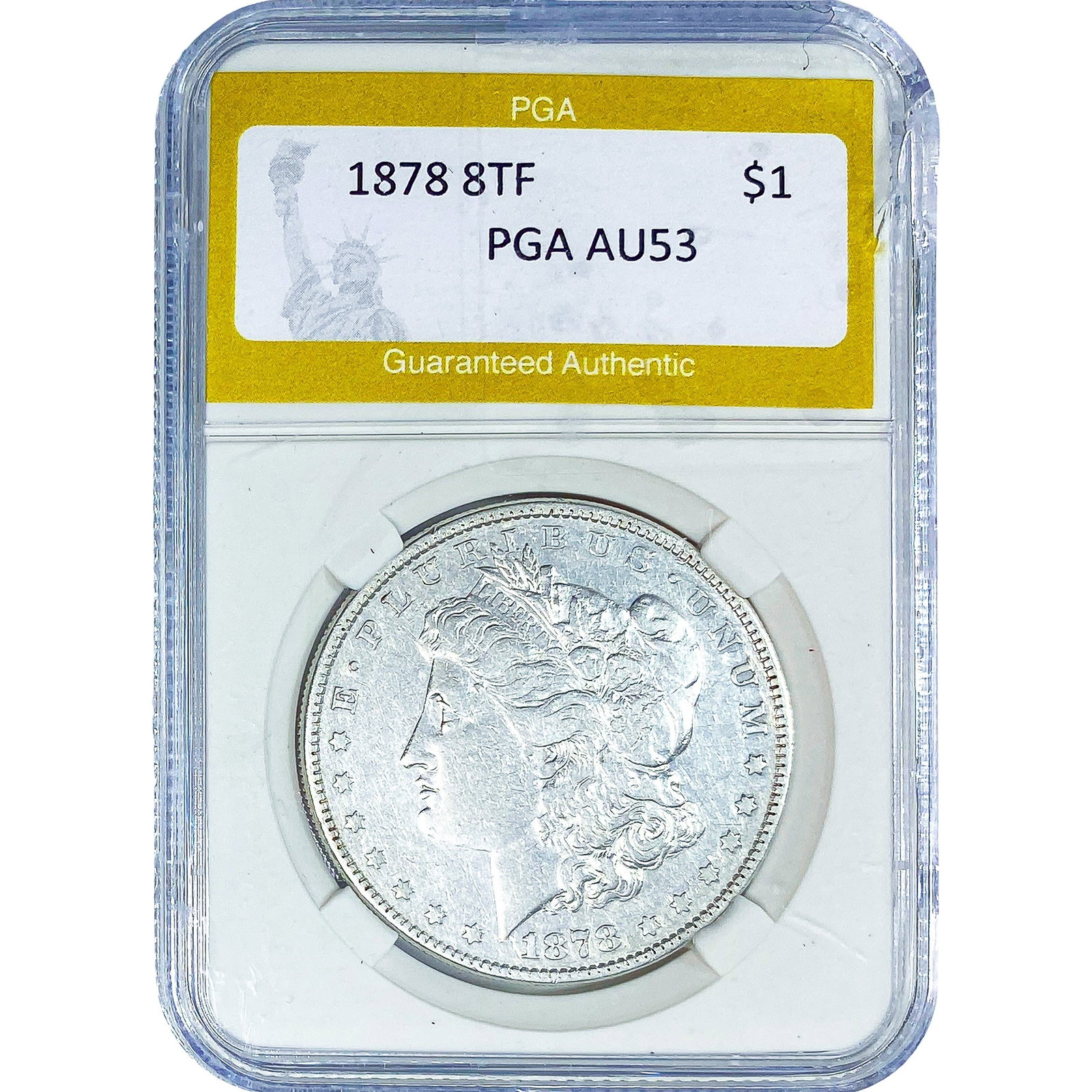1878 8TF Morgan Silver Dollar PGA AU53: 1878 8TF Morgan Silver Dollar PGA AU53