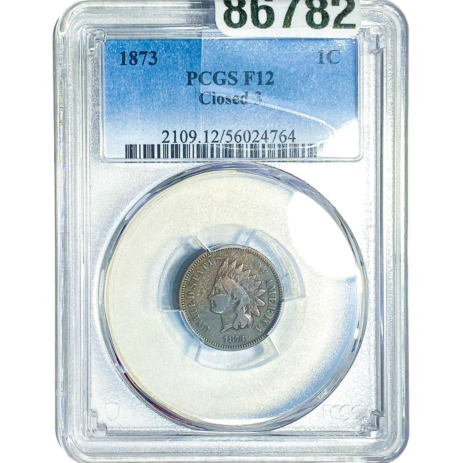 1873 Wheat Cent PCGS F12 Closed 3: 1873 Wheat Cent PCGS F12 Closed 3