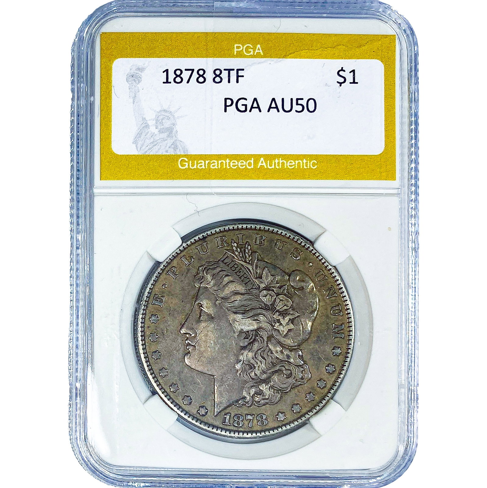 1878 8TF Morgan Silver Dollar PGA AU50: 1878 8TF Morgan Silver Dollar PGA AU50
