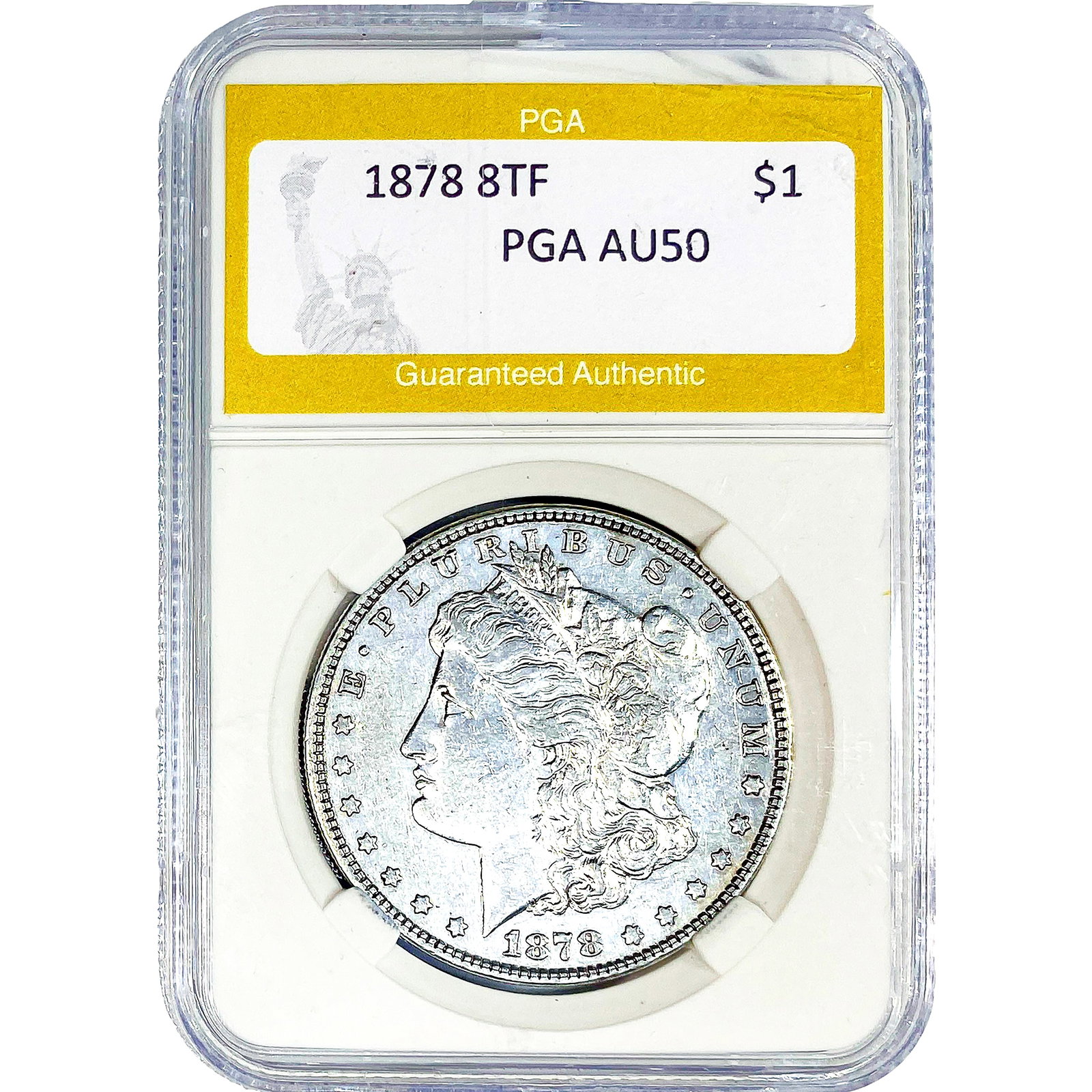 1878 8TF Morgan Silver Dollar PGA AU50: 1878 8TF Morgan Silver Dollar PGA AU50