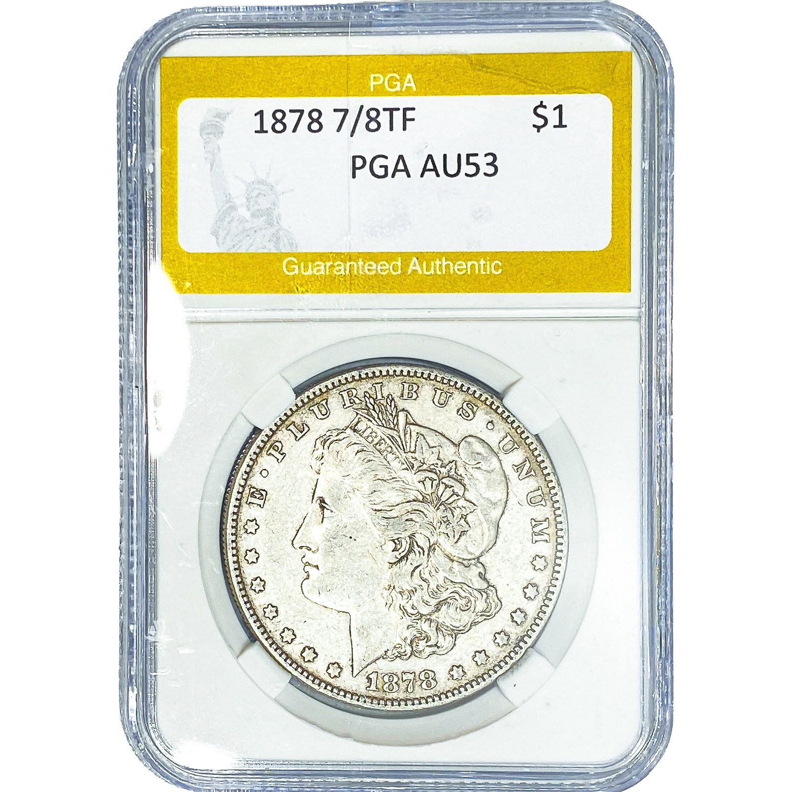 1878 7/8TF Morgan Silver Dollar PGA AU53: 1878 7/8TF Morgan Silver Dollar PGA AU53