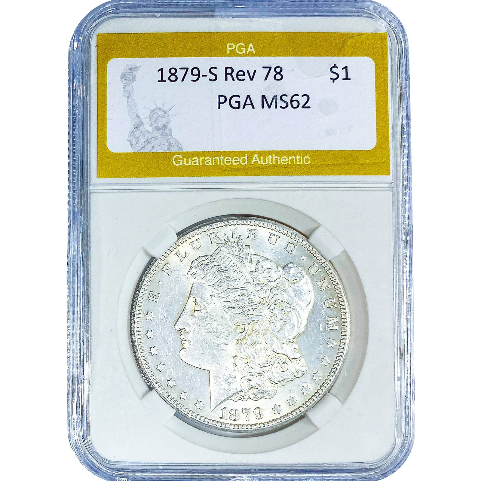 1879-S Rev 78 Morgan Silver Dollar PGA MS62: 1879-S Rev 78 Morgan Silver Dollar PGA MS62