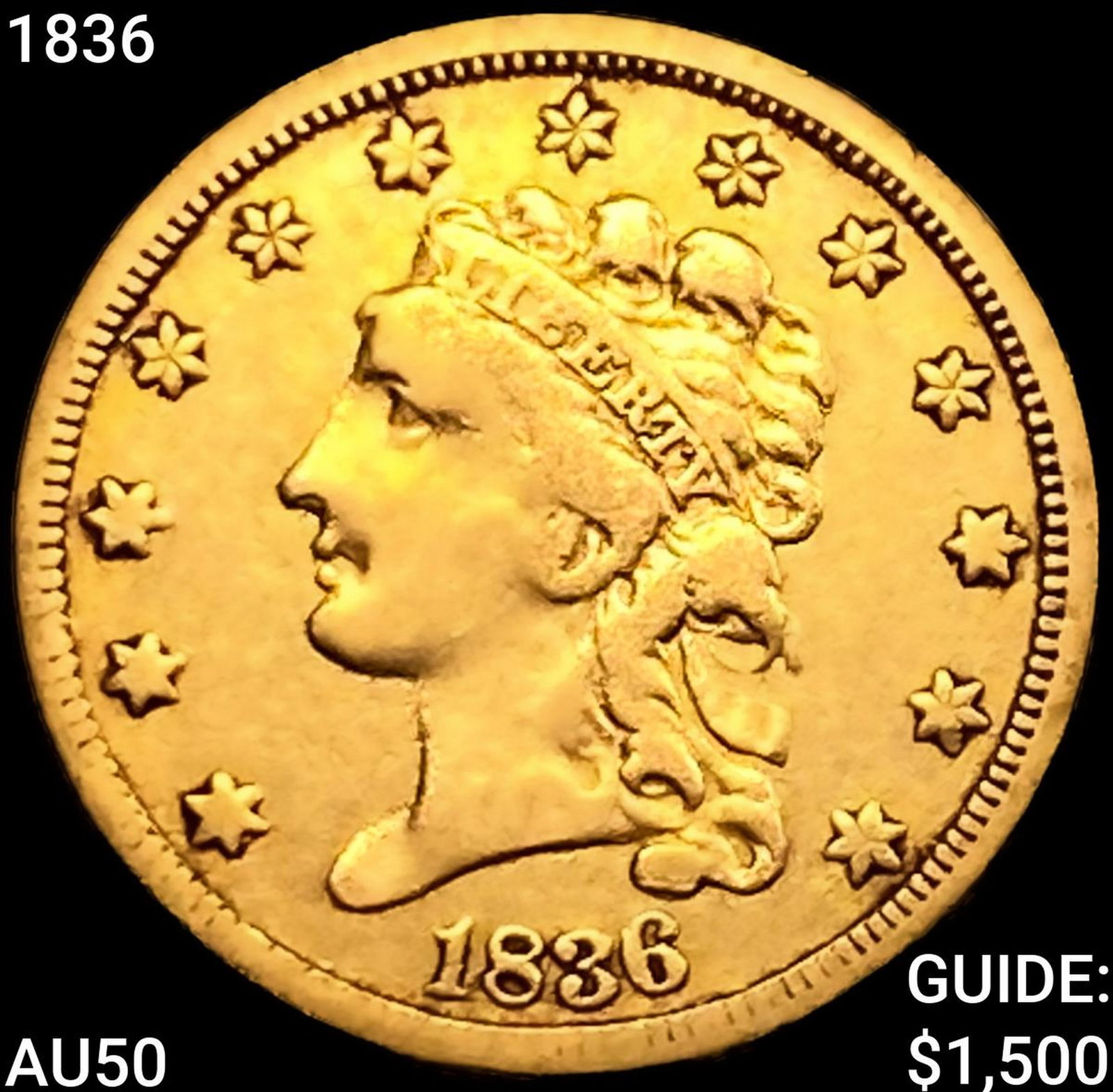 1836 $2.50 Gold Quarter Eagle CLOSELY UNCIRCULATED (1 of 2)