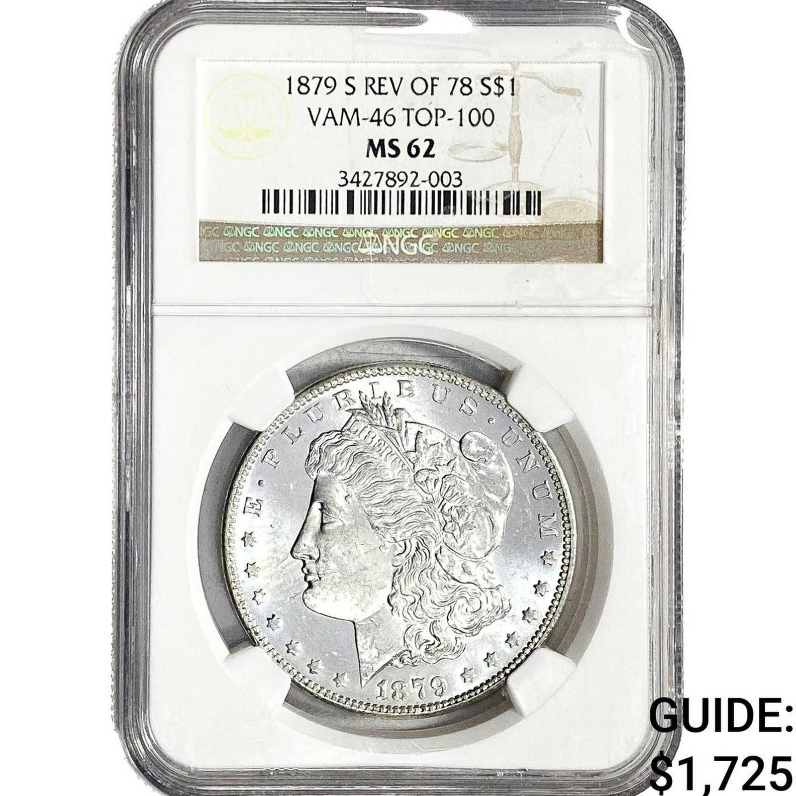 1879-S Rev. 1878 Morgan Silver Dollar NGC MS62 VAM-46: 1879-S Rev. 1878 Morgan Silver Dollar NGC MS62 VAM-46
