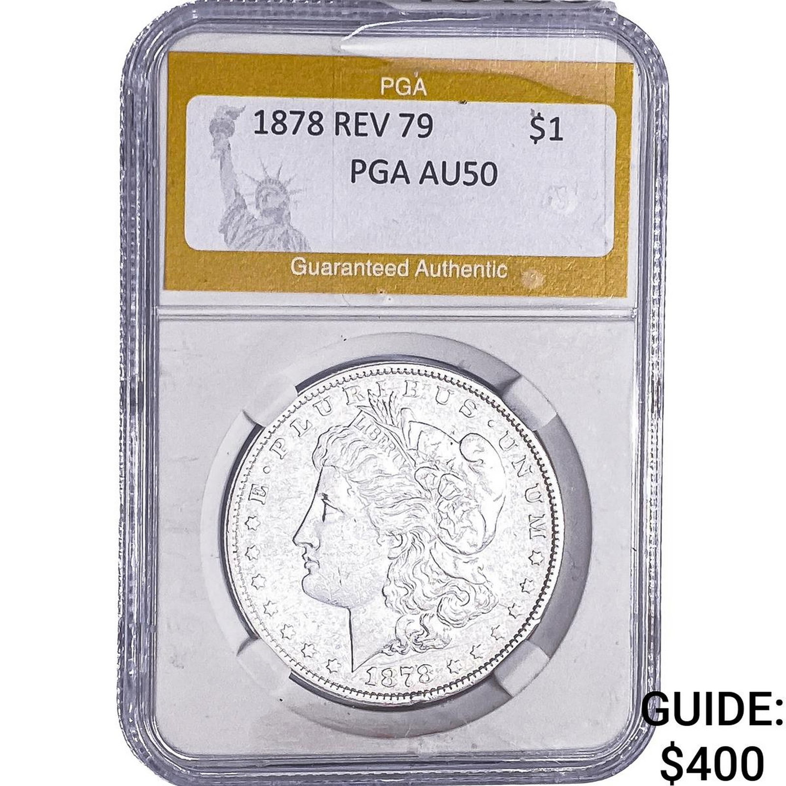 1878 REV 79 Morgan Silver Dollar PGA AU50: 1878 REV 79 Morgan Silver Dollar PGA AU50