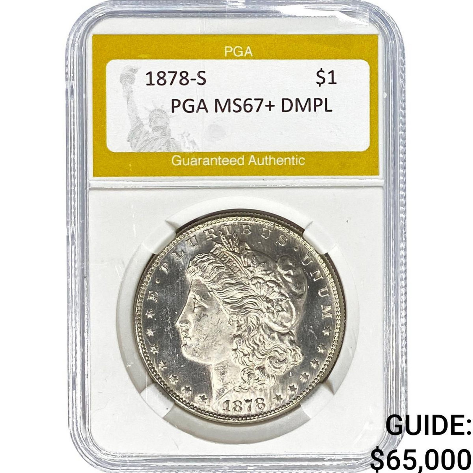 1878-S Morgan Silver Dollar PGA MS67+ DMPL: 1878-S Morgan Silver Dollar PGA MS67+ DMPL