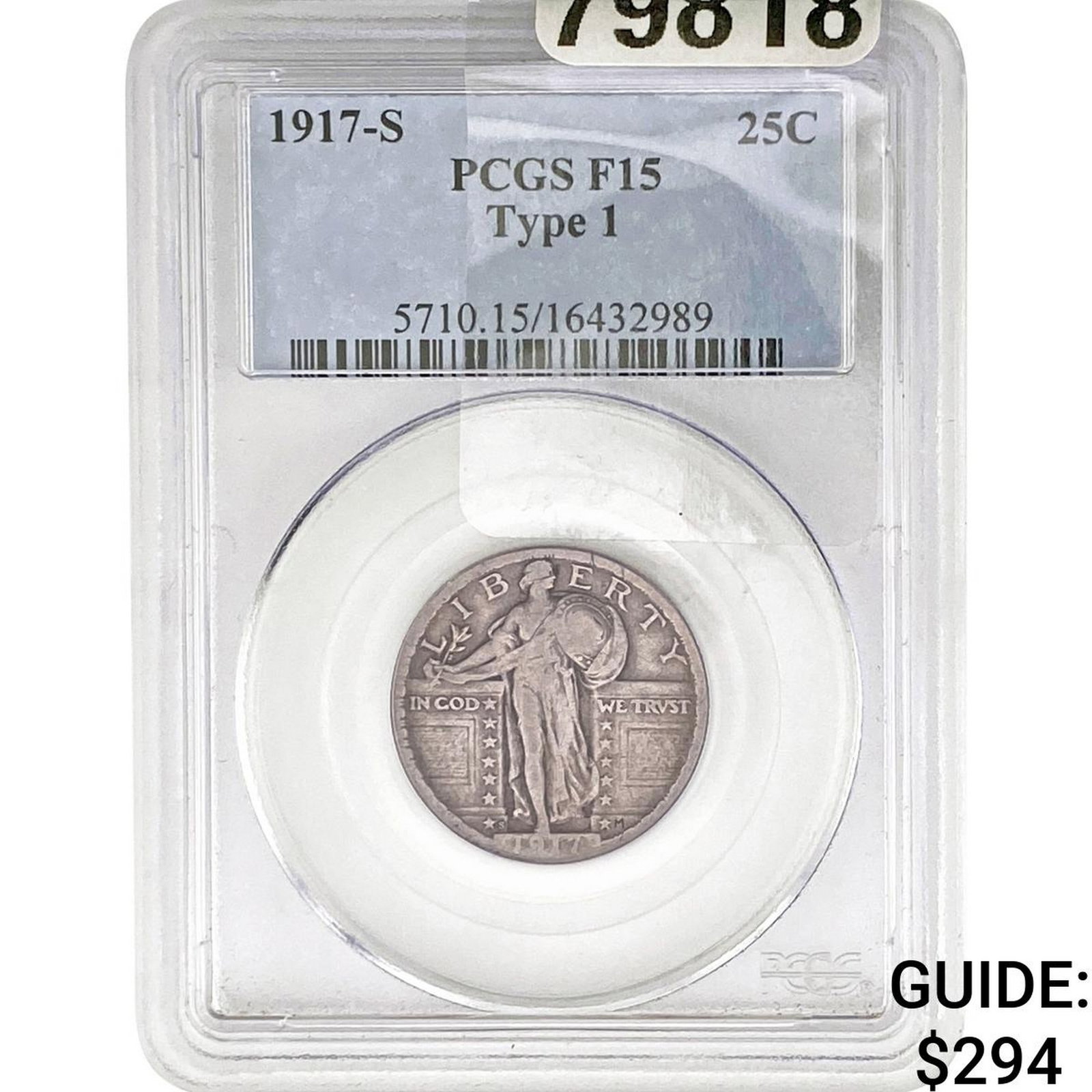 1917 Standing Liberty Quarter PCGS F15 TYPE 1: 1917 Standing Liberty Quarter PCGS F15 TYPE 1
