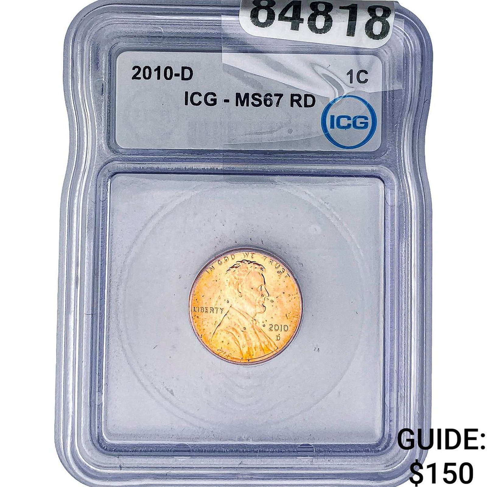 2010-D Lincoln Shield Penny ICG MS67 RD (1 of 2)