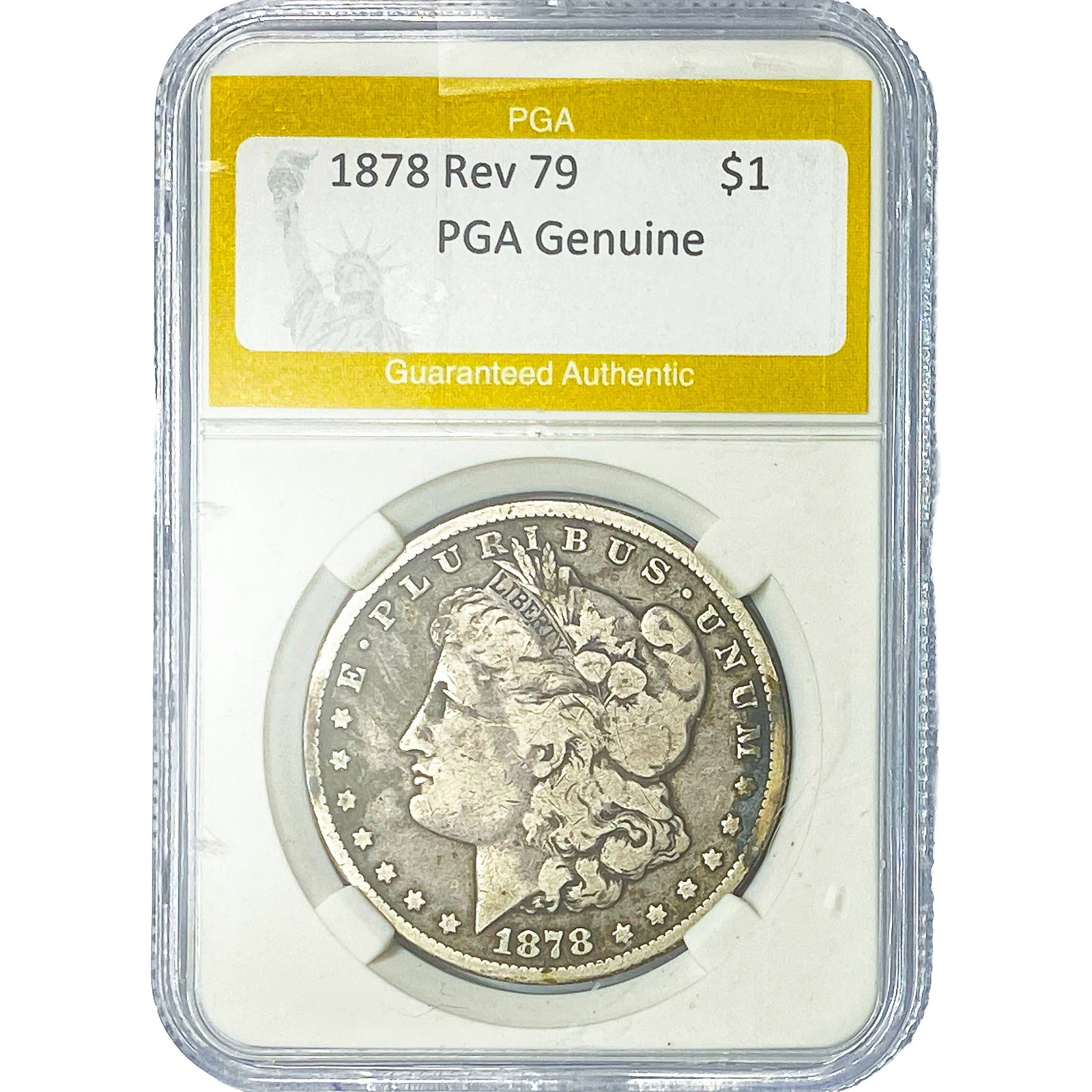 1878 Rev 79 Morgan Silver Dollar PGA Genuine: 1878 Rev 79 Morgan Silver Dollar PGA Genuine