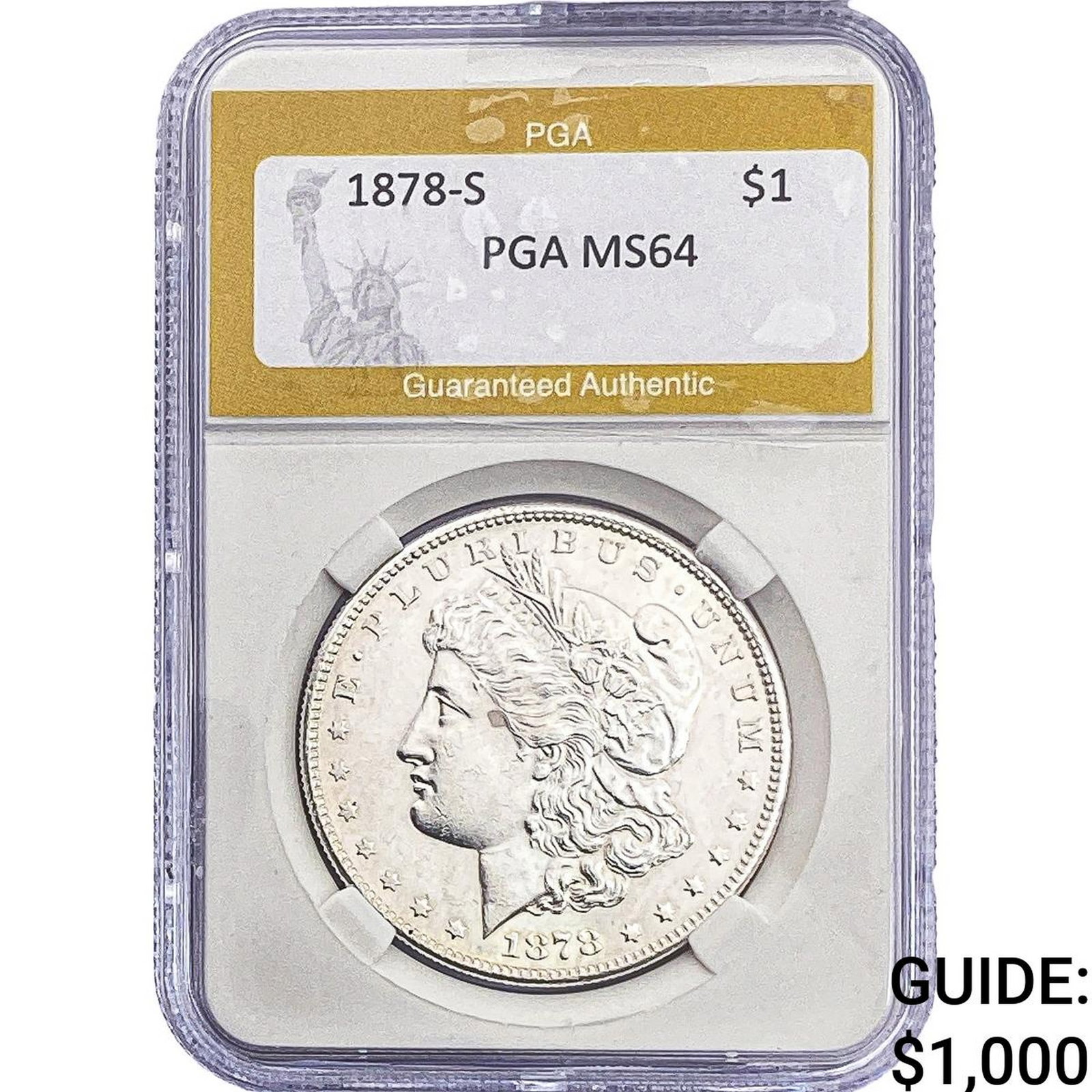 1878-S Morgan Silver Dollar PGA MS64: 1878-S Morgan Silver Dollar PGA MS64