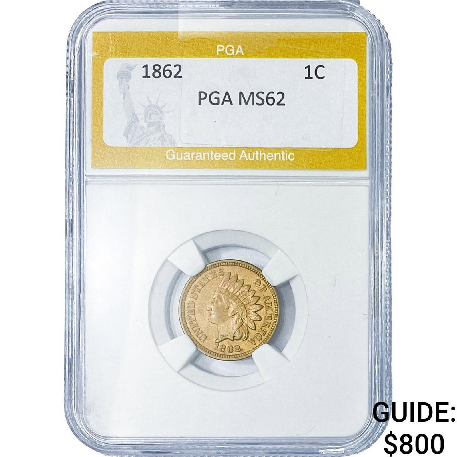 1862 Indian Head Cent PGA MS62: 1862 Indian Head Cent PGA MS62