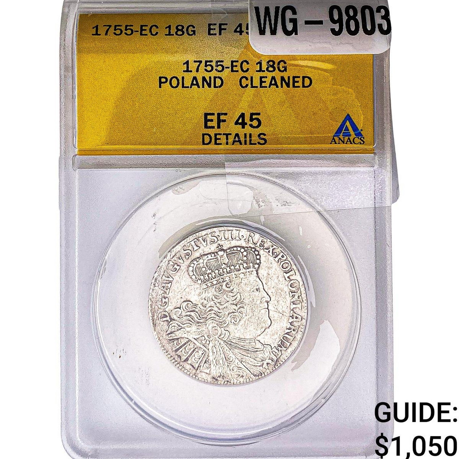 1755 Poland Silver 18 Groszy ANACS EFDetails Cleaned: 1755 Poland Silver 18 Groszy ANACS EFDetails Cleaned