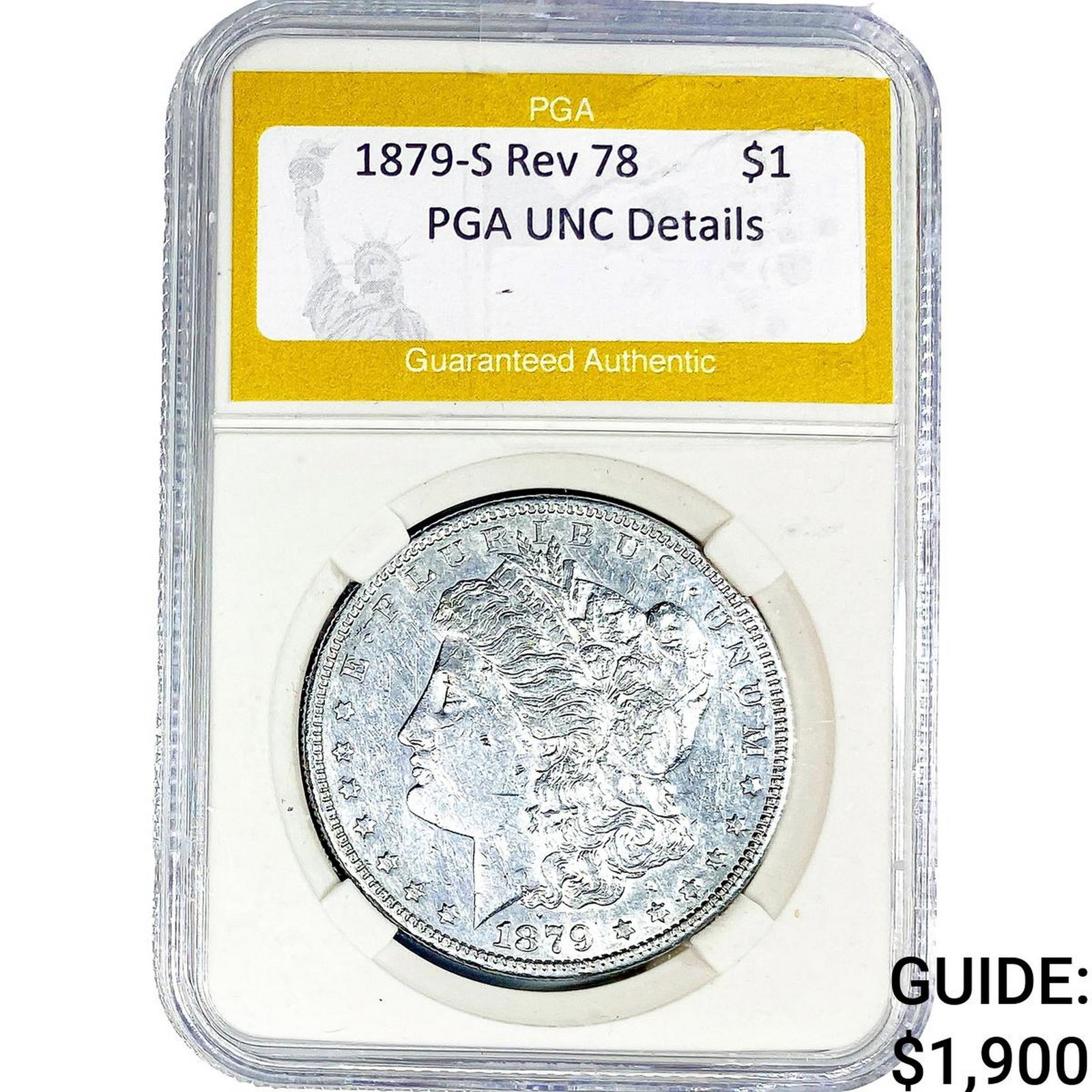 1879-S Rev 78 Morgan Silver Dollar PGA UNC Details: 1879-S Rev 78 Morgan Silver Dollar PGA UNC Details