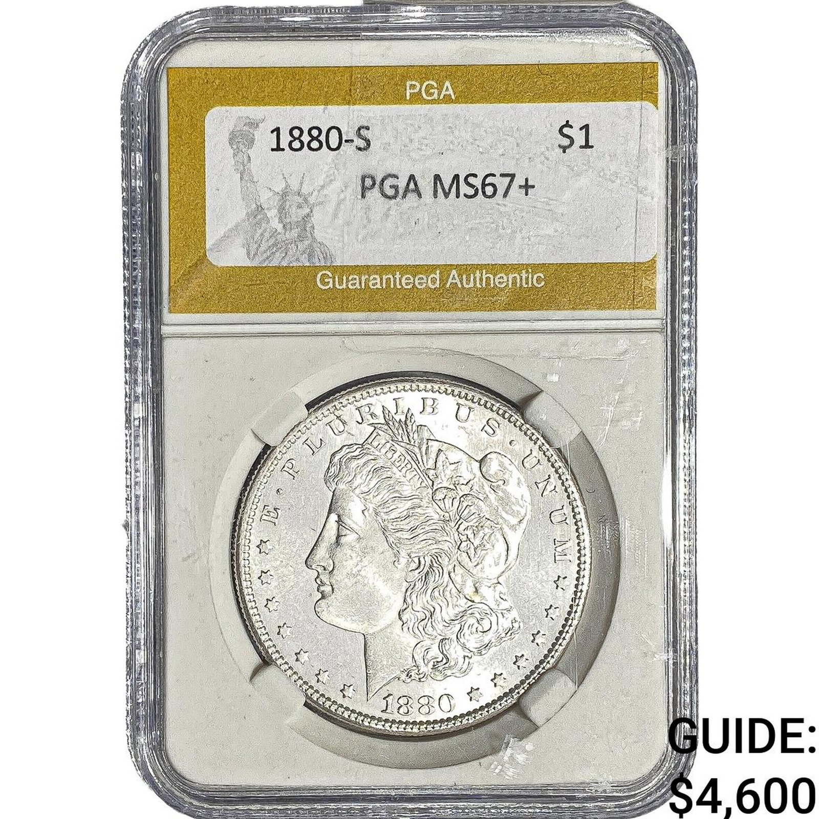 1880-S Morgan Silver Dollar PGA MS67+: 1880-S Morgan Silver Dollar PGA MS67+