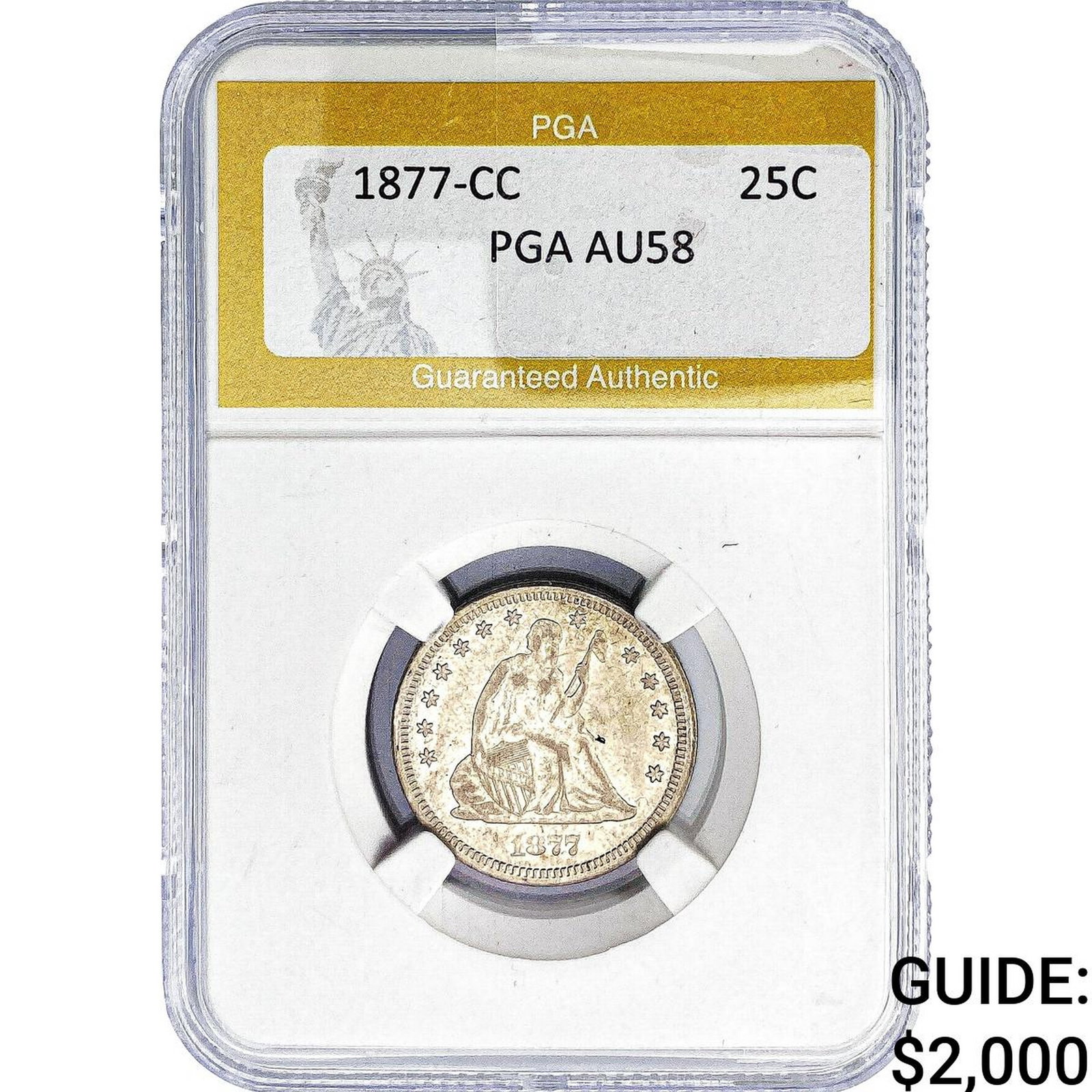 1877-CC Seated Liberty Quarter PGA AU58: 1877-CC Seated Liberty Quarter PGA AU58
